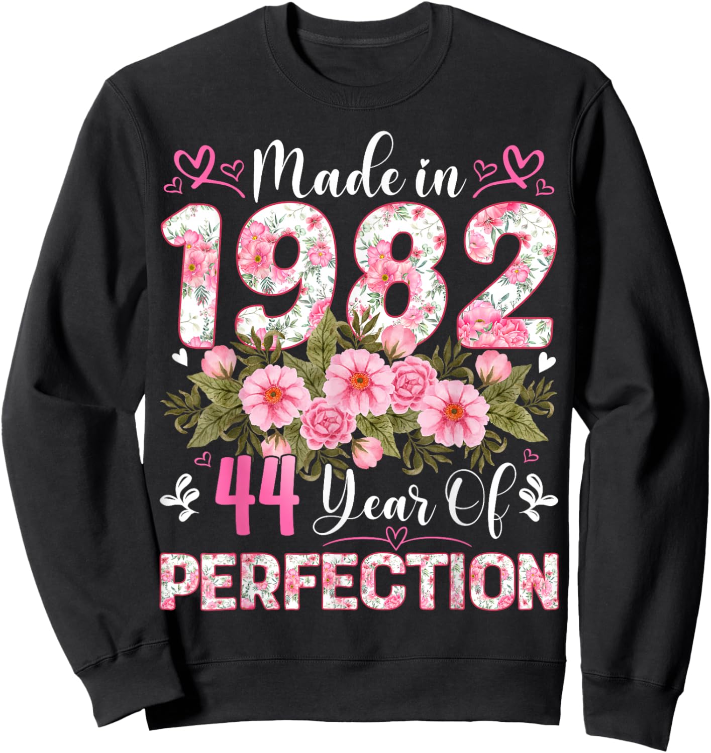 44 Year Old Made in 1982 Floral 44th Birthday Women Sweatshirt - Sweatshirt | Black