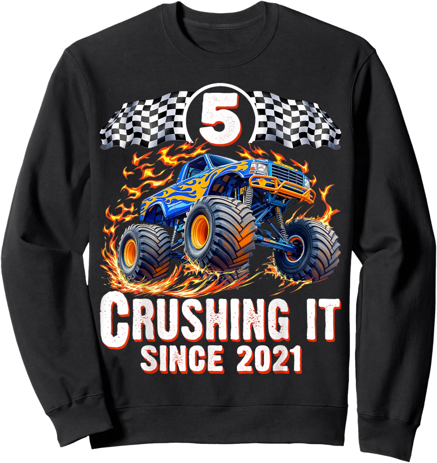 Birthday Monster Truck 5 Year Old Boys 5th Party Born 2021 Sweatshirt - Sweatshirt | Black
