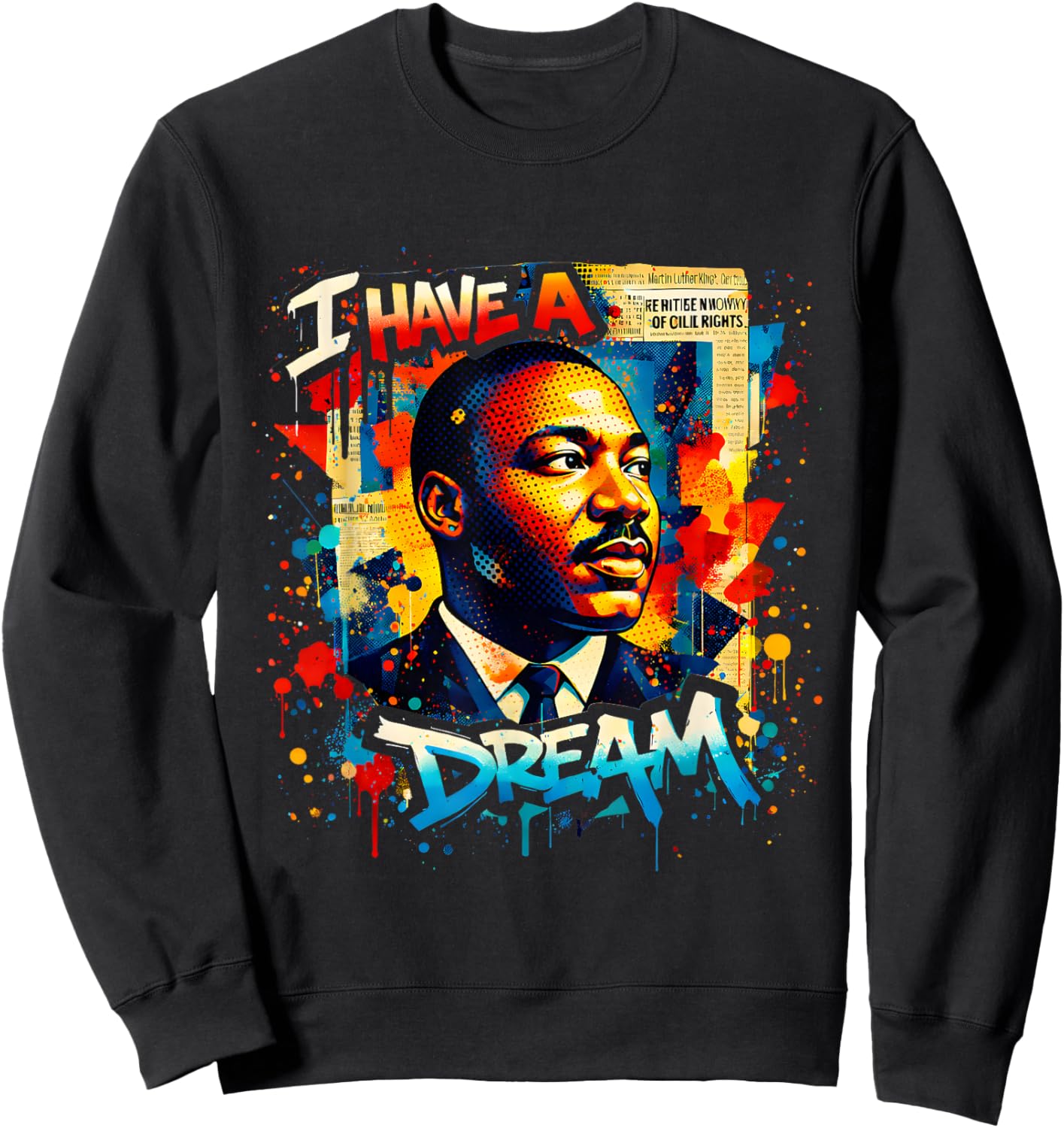 African American Dream Like a King Black History Month Sweatshirt - Sweatshirt | Black