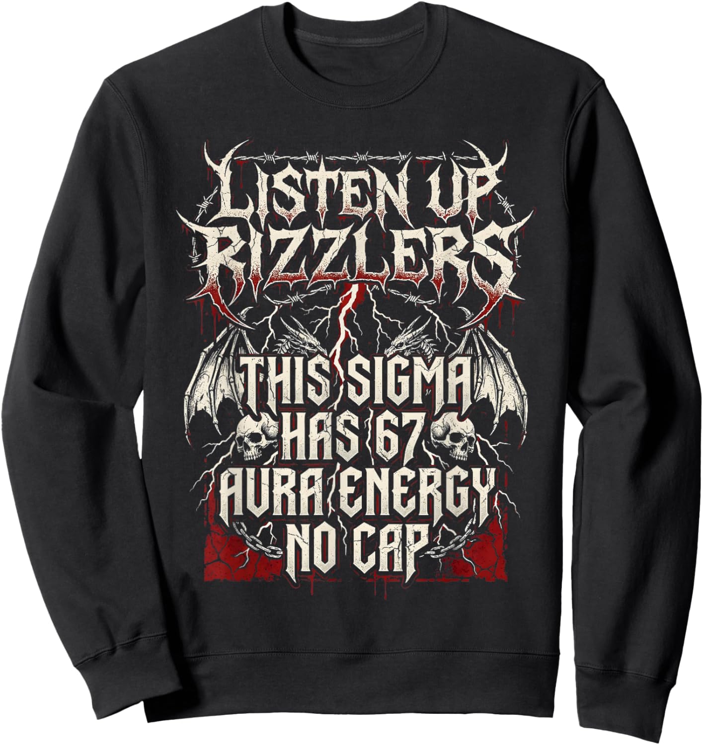 Listen Up Rizzlers This Sigma Has 67 Shirt Aura Energy Boy Sweatshirt - Sweatshirt | Black