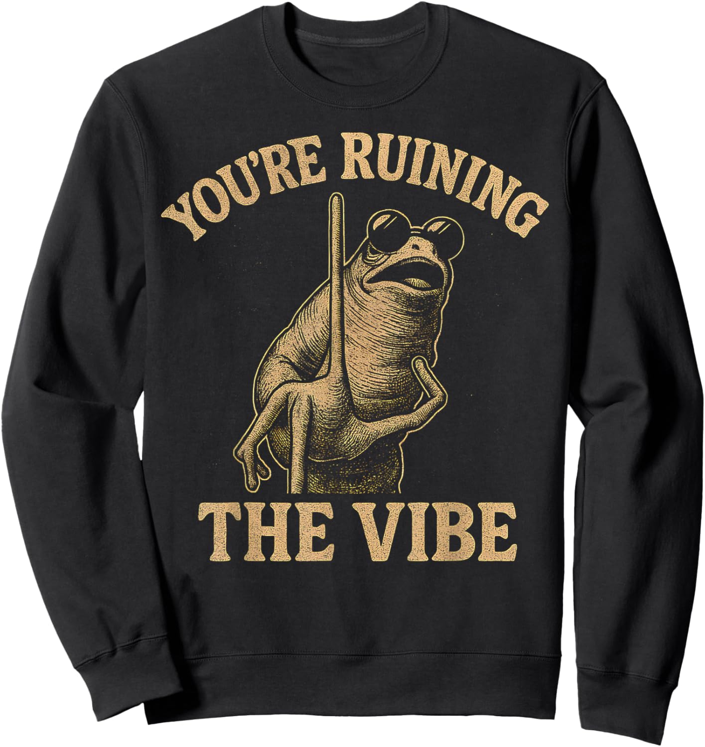 Marcus The Worm You're Ruining The Vibe Funny Sweatshirt - Sweatshirt | Black