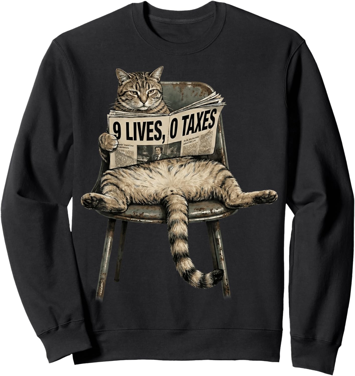 Funny Cat 9 Lives 0 Taxes Humor Lazy Kitty Meme Sweatshirt - Sweatshirt | Black