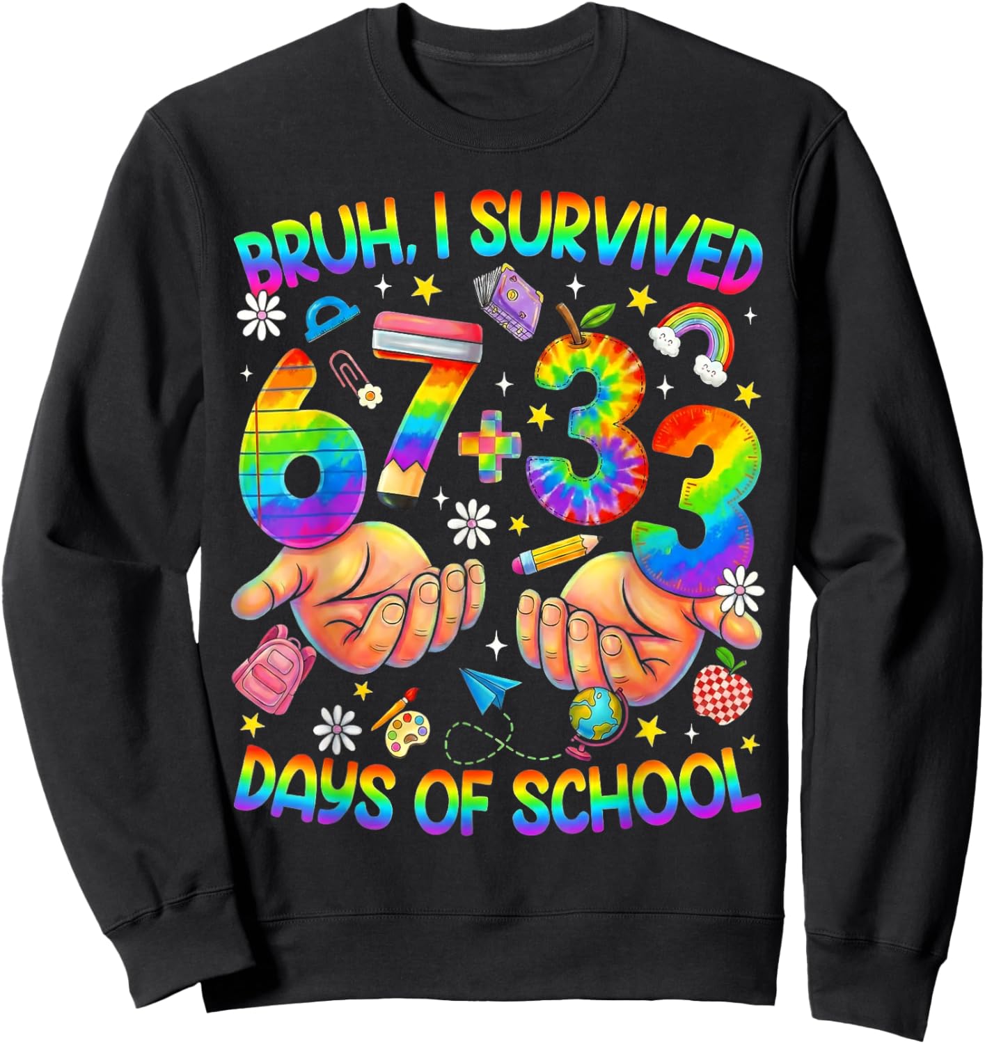 Bruh Its My 67 33 Days of School Funny Boys Kids 100th Day Sweatshirt - Sweatshirt | Black
