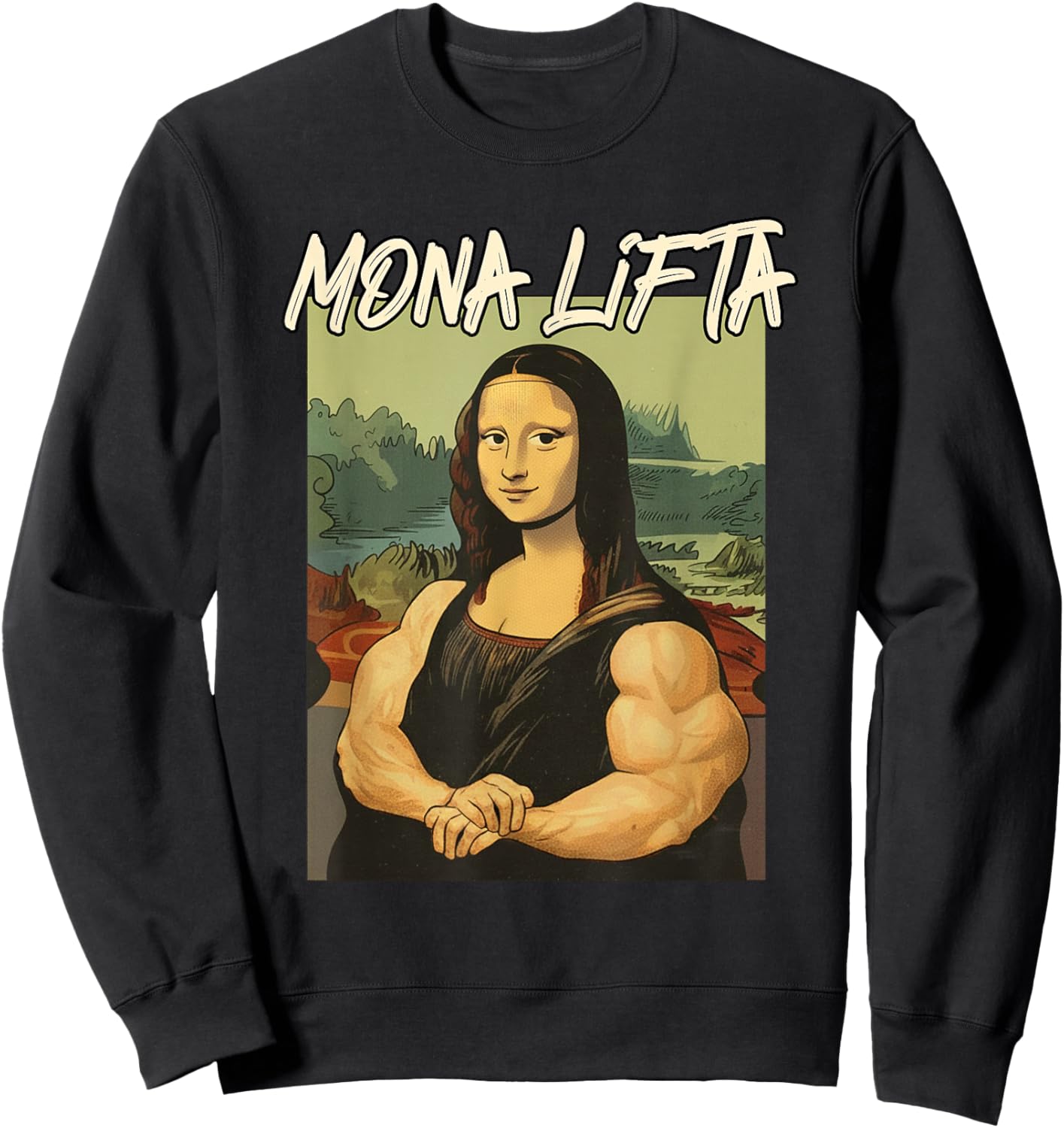 Fitness Gym Workout Muscle Mommy Funny Meme Mona Lifta Sweatshirt - Sweatshirt | Black