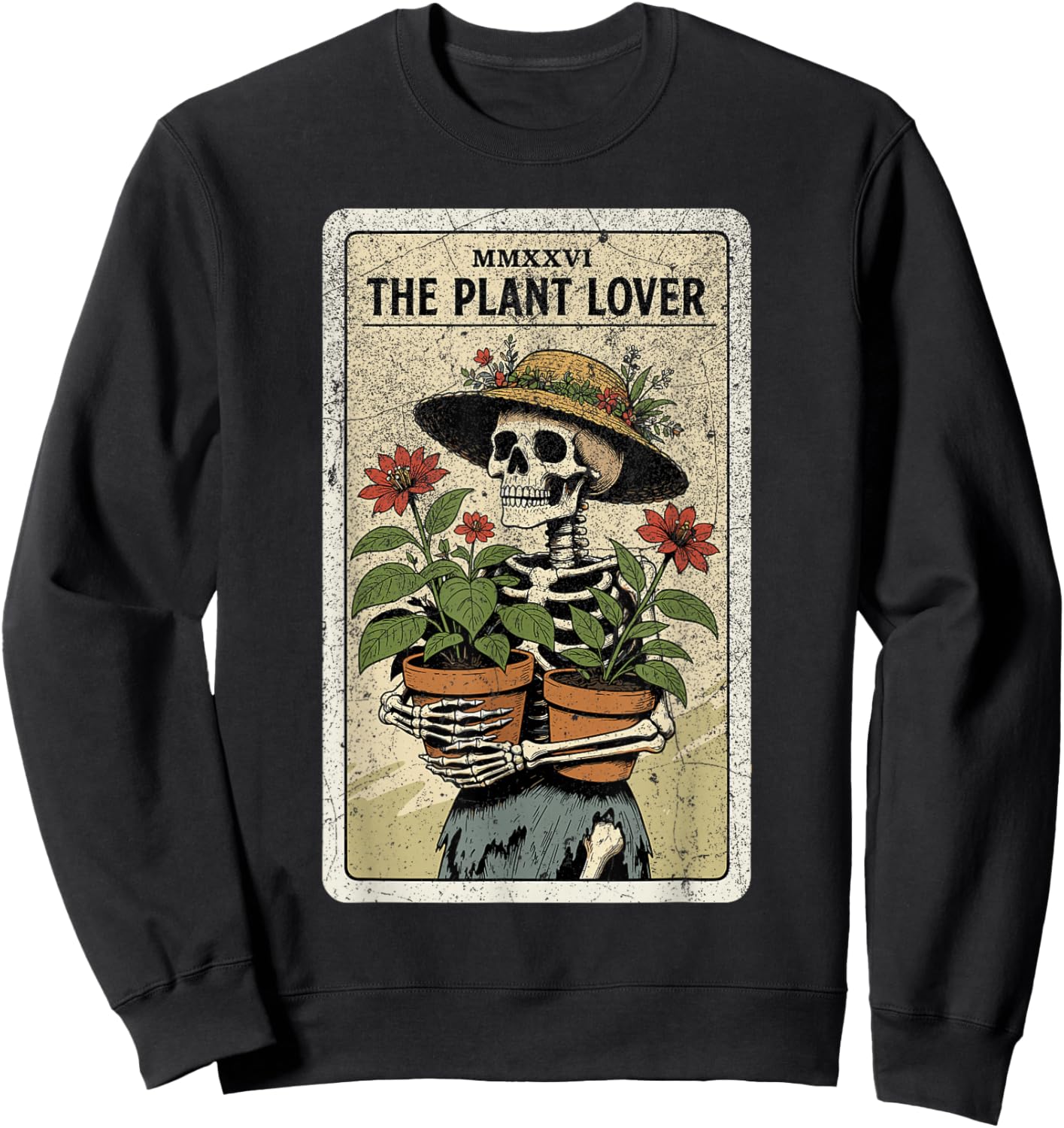 Botanical Goth Art Plant Lover Tarot Card Skeleton Gardener Sweatshirt - Sweatshirt | Black