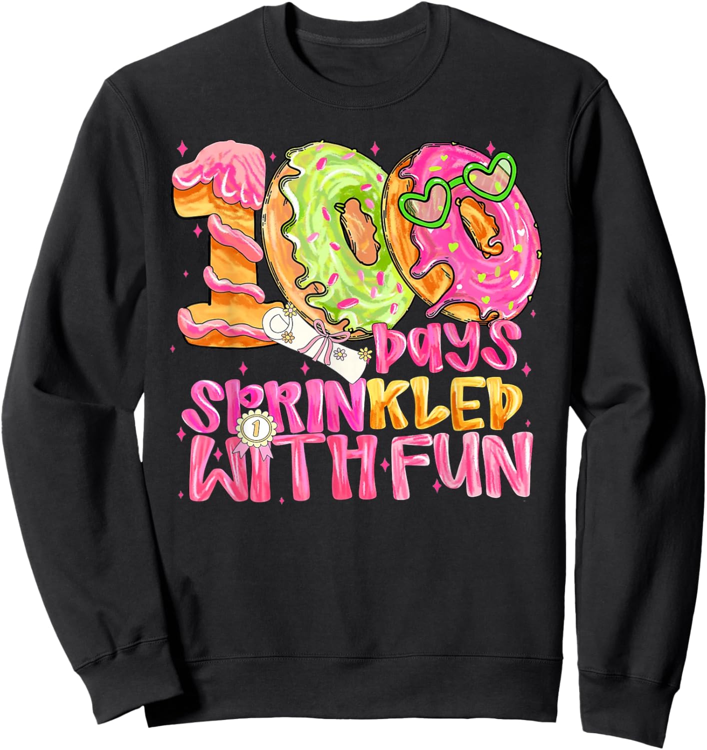 100th Day of School Girl 100 Days Prinkled with Fun Donut Sweatshirt - Sweatshirt | Black