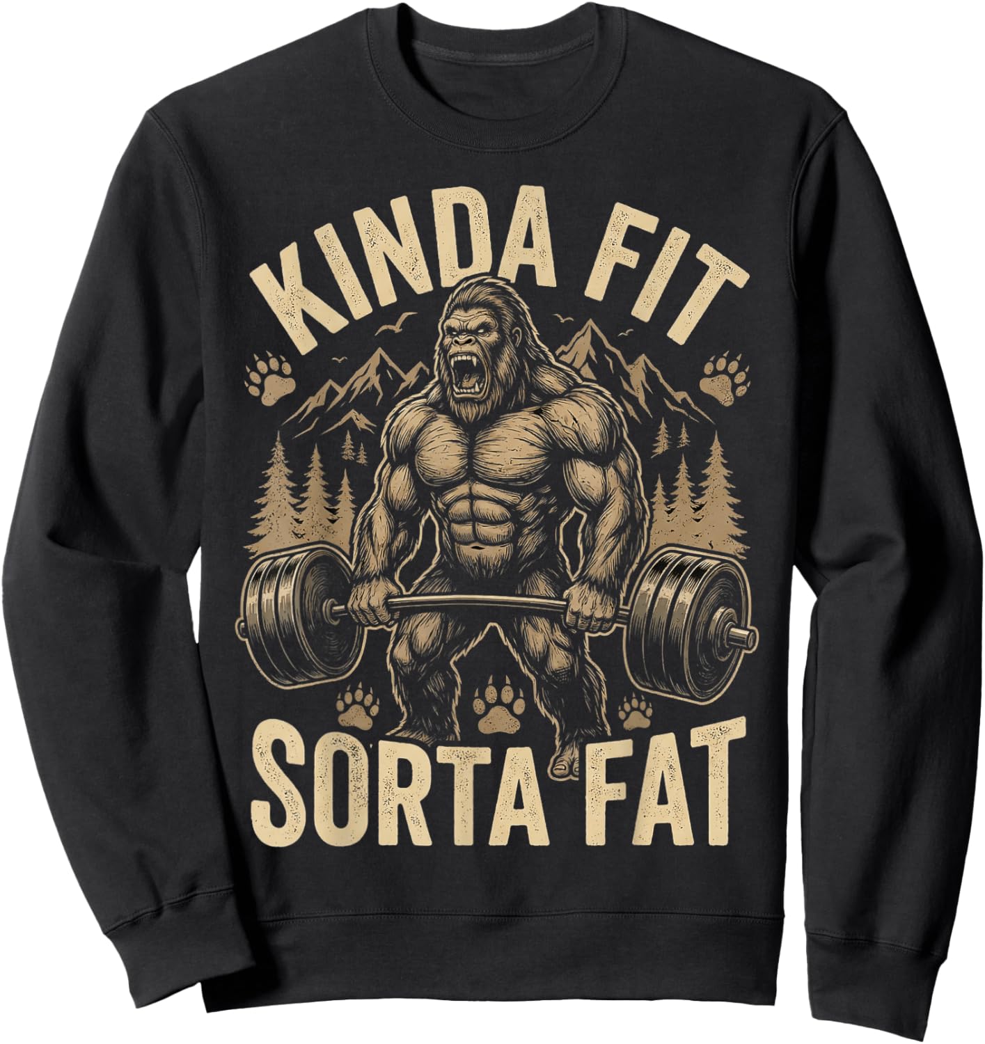 Kinda Fit Sorta Fat Funny Gym Bigfoot Weightlifting Workout Sweatshirt - Sweatshirt | Black