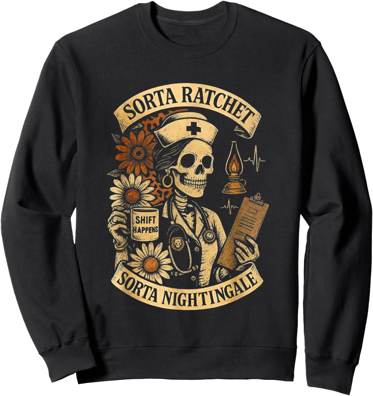 Sorta Ratchet Sorta Nightingale Skeleton Nurse Halloween Sweatshirt - Sweatshirt | Black