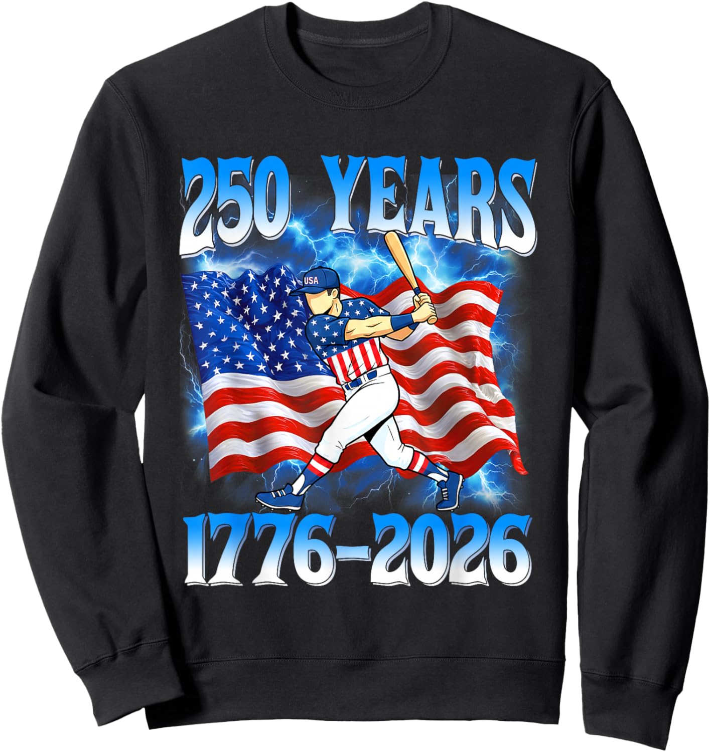 250 Years 1776 2026 250th Baseball American Flag 4th of July Sweatshirt - Sweatshirt | Black
