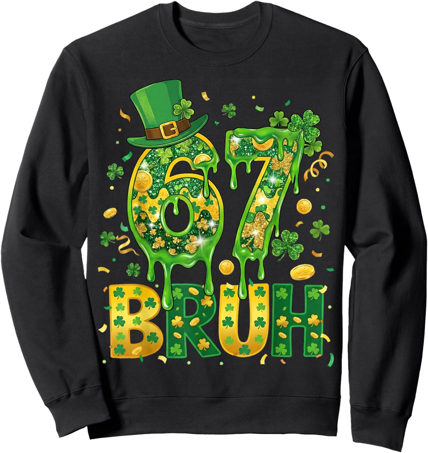 Six Seven Bruh St Patricks Day Boys Kids 67 St Paddys Day Sweatshirt - Sweatshirt | Black