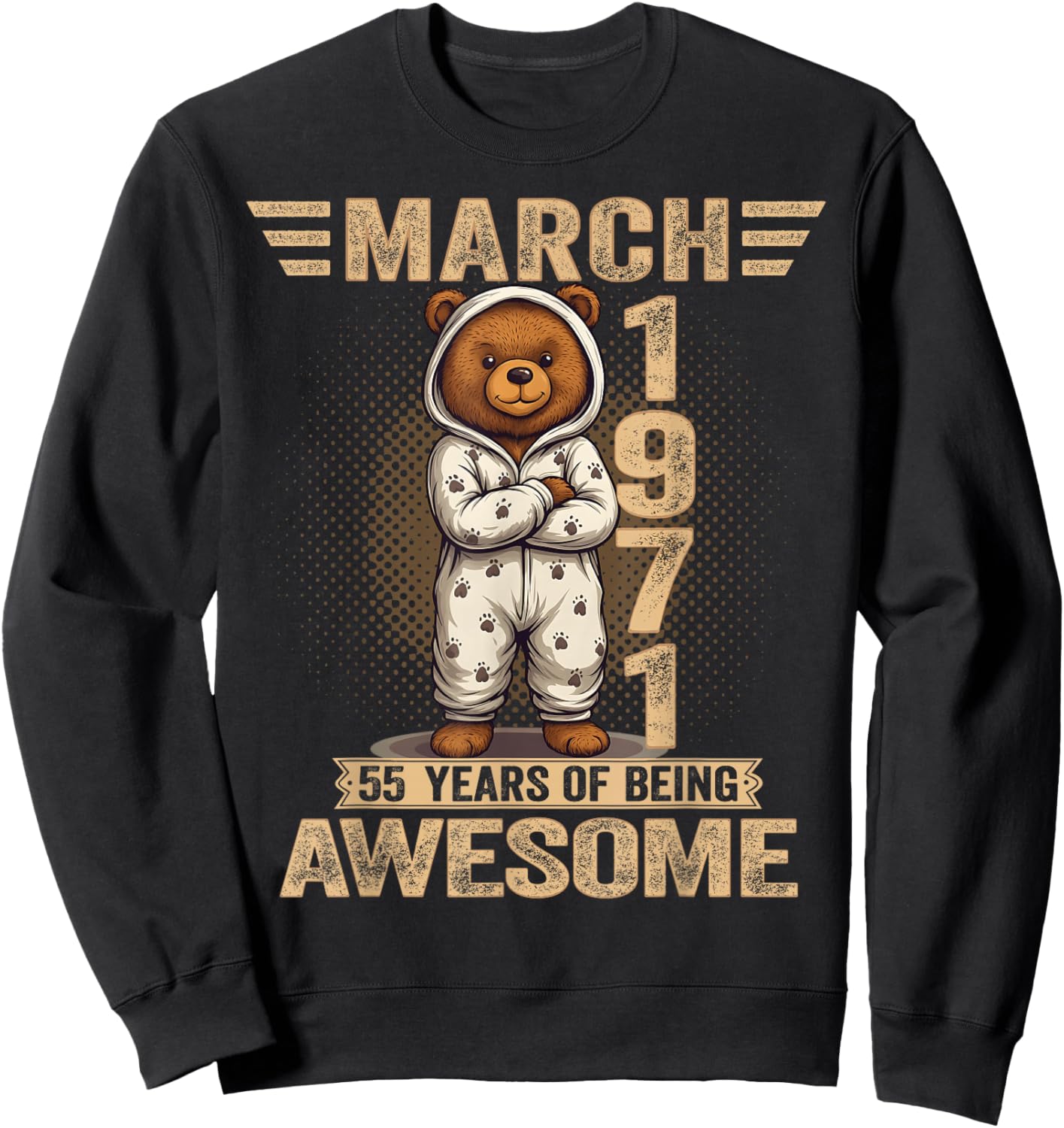 55 Year Old March 1971 Teddy Bear 55th Birthday Women Sweatshirt - Sweatshirt | Black
