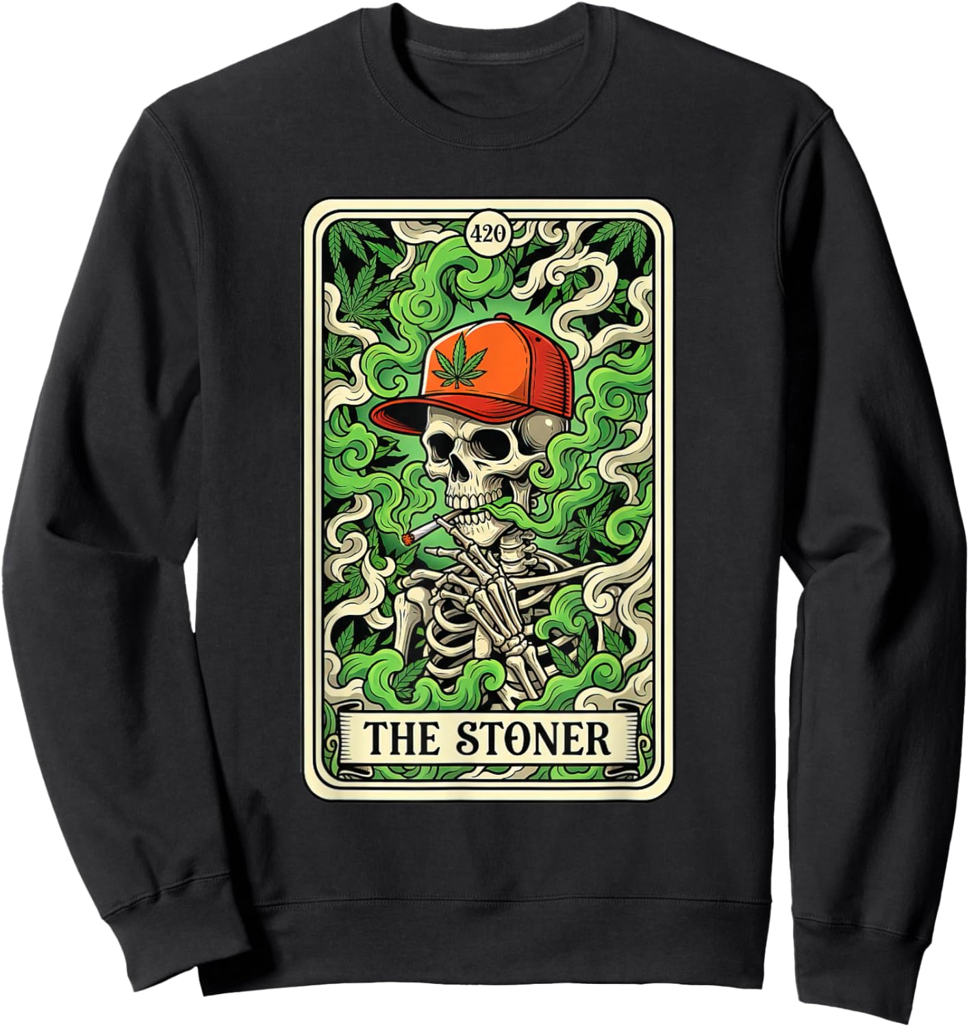 Tarot Card The Stoner Skeleton Weed Lover Cannabis 420 Sweatshirt - Sweatshirt | Black