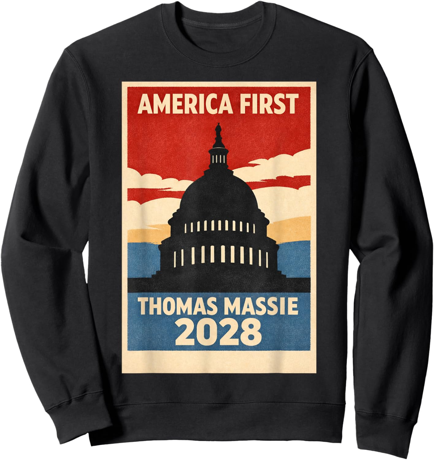 Pon Paul Thomas Massie Election 2028 President America First Sweatshirt - Sweatshirt | Black