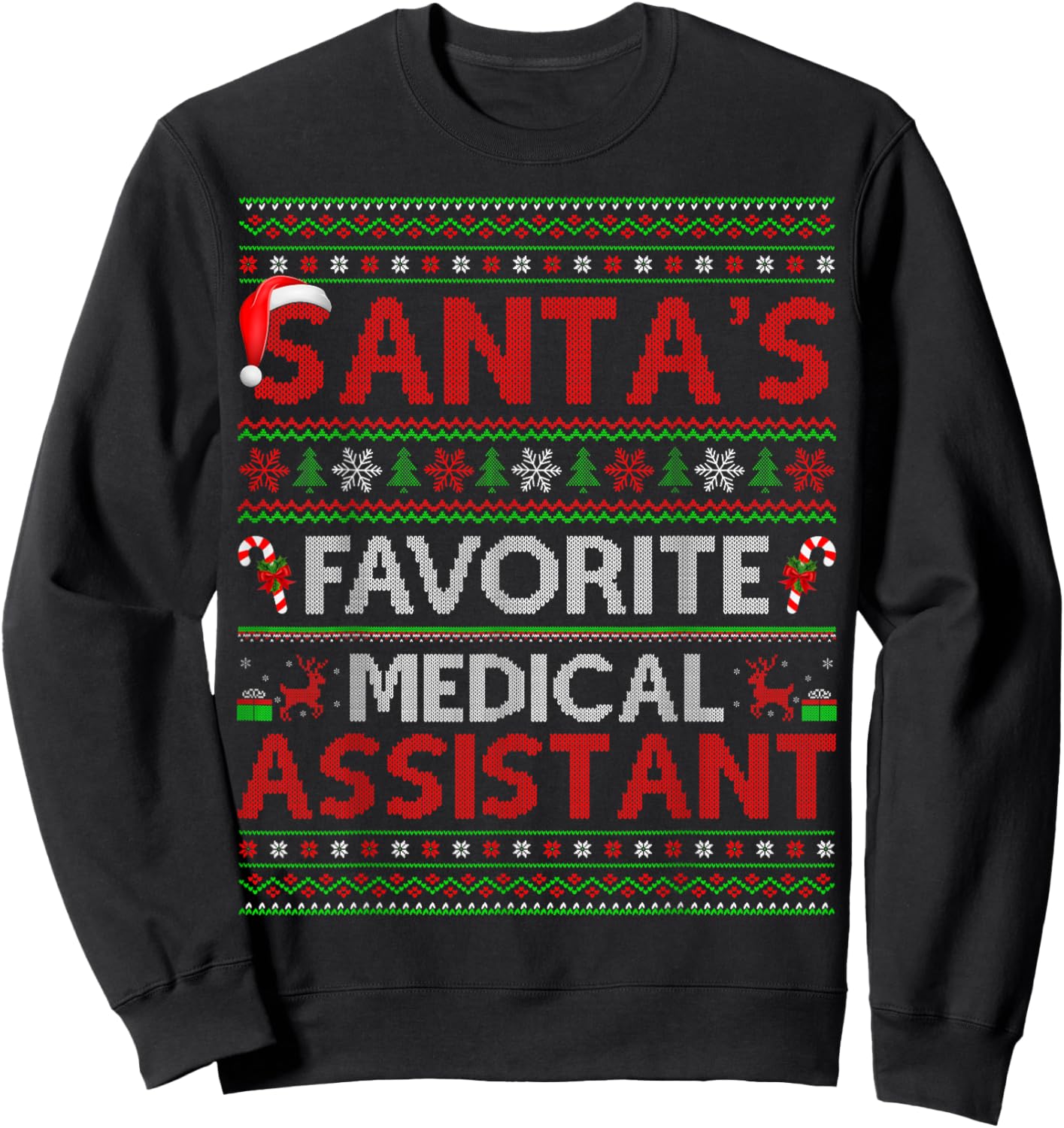 Santa Favorite Medical Assistant Ugly Christmas Sweater Xmas Sweatshirt - Sweatshirt | Black