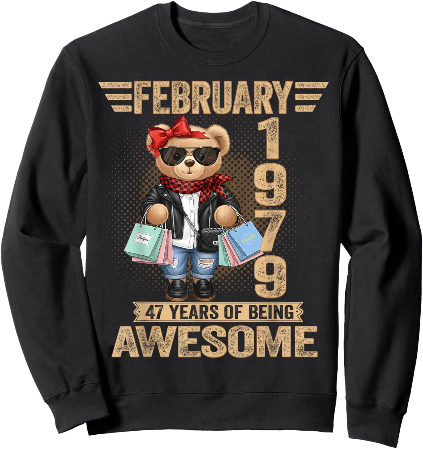 47 Year Old February 1979 Teddy Bear 47th Birthday Women Sweatshirt - Sweatshirt | Black