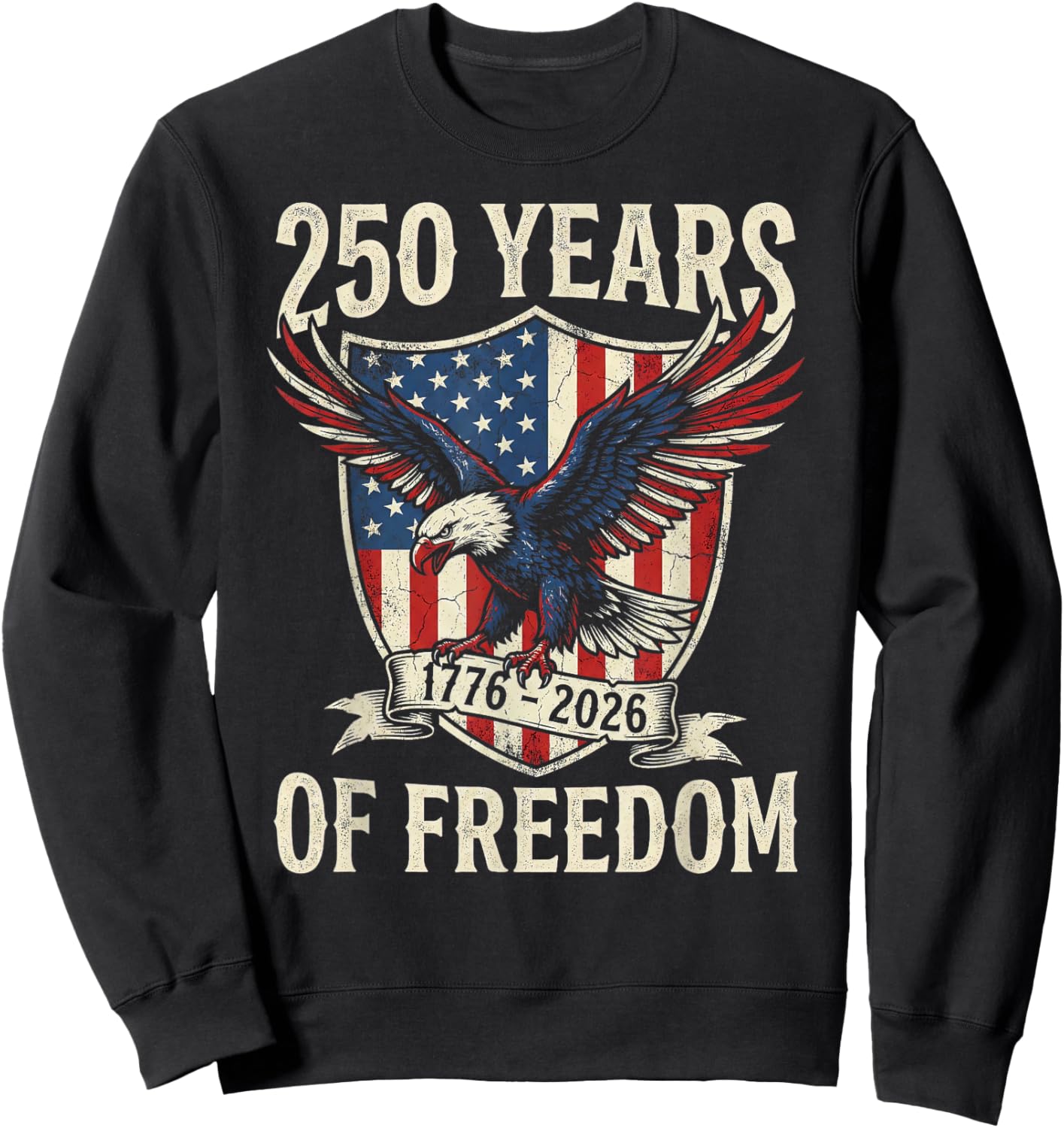 250 Years America Anniversary 250th Independence Day US Flag Sweatshirt - Sweatshirt | Black
