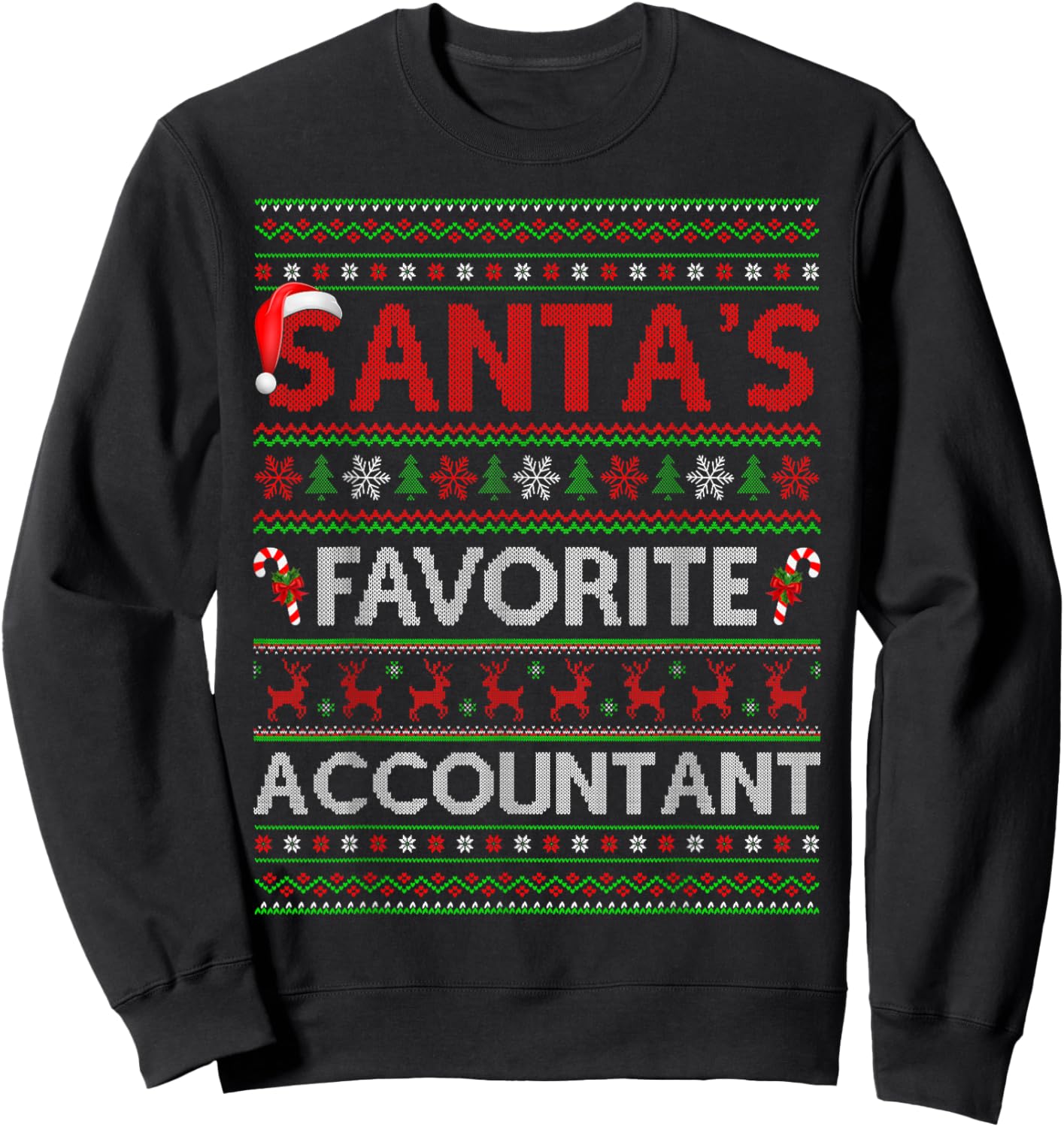 Santa Favorite Accountant Ugly Christmas Sweaters Funny Xmas Sweatshirt - Sweatshirt | Black
