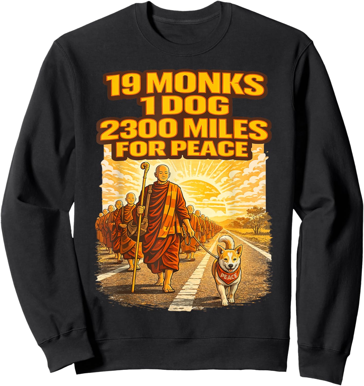 Walk for Peace Buddhist Monks Inspirational Journey Sweatshirt - Sweatshirt | Black