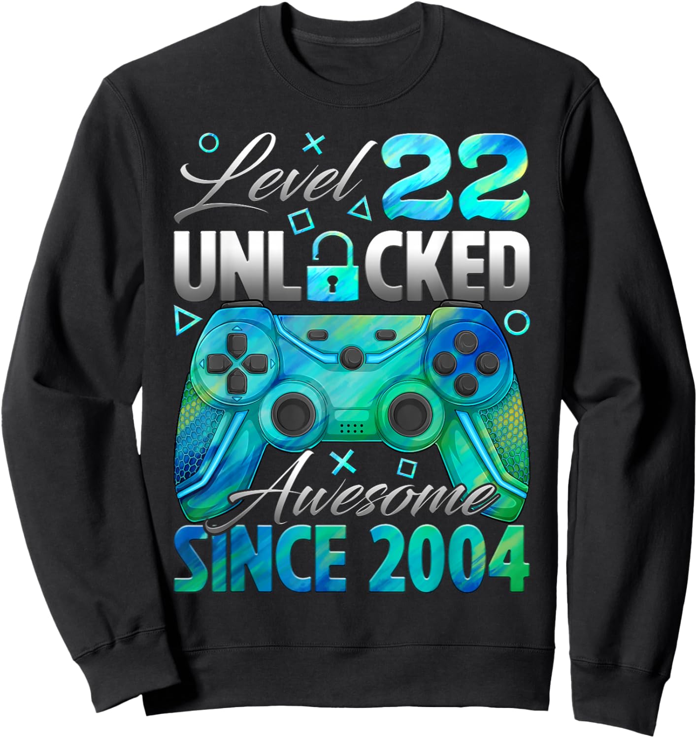 Level 22 Unlocked Awesome Since 2004 22nd Birthday Gamer Sweatshirt - Sweatshirt | Black