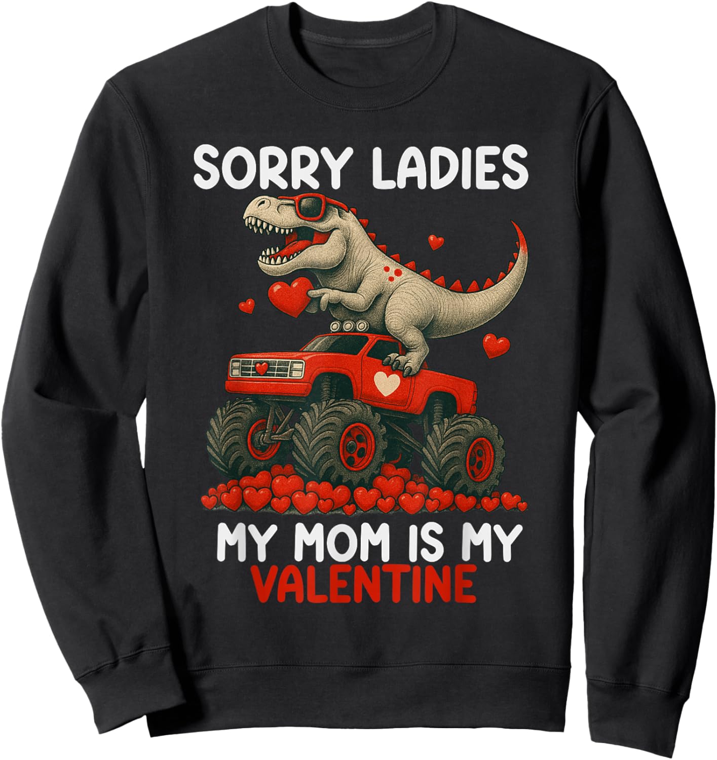 Valentines Day T Rex Riding Monster Truck Funny Toddler Boys Sweatshirt - Sweatshirt | Black