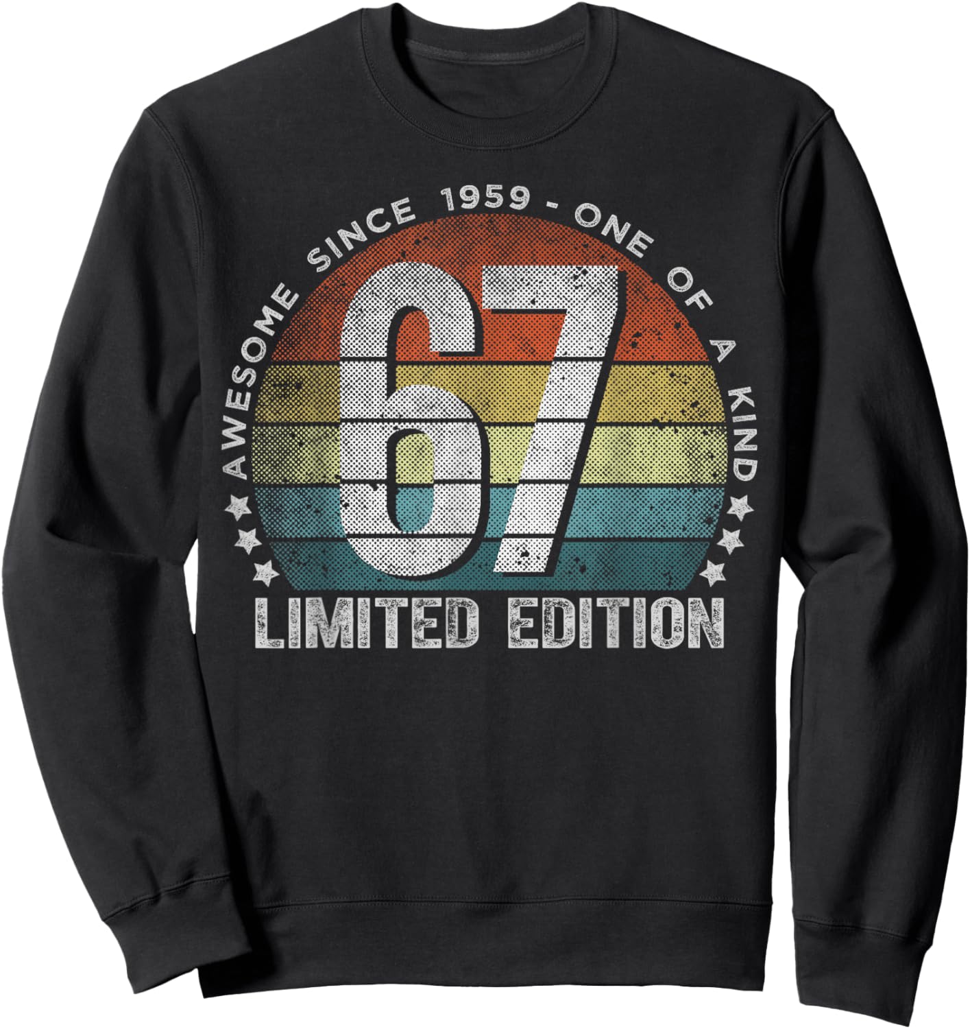 67 Year Old Gifts Vintage 1959 Limited Edition 67th Birthday Sweatshirt - Sweatshirt | Black