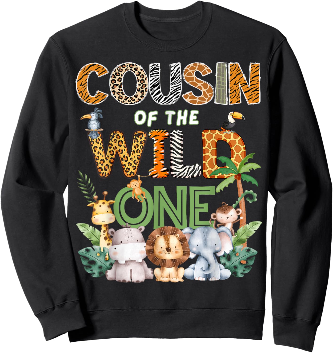 Cousin of The Wild One Safari 1St Birthday Kids Sweatshirt - Sweatshirt | Black