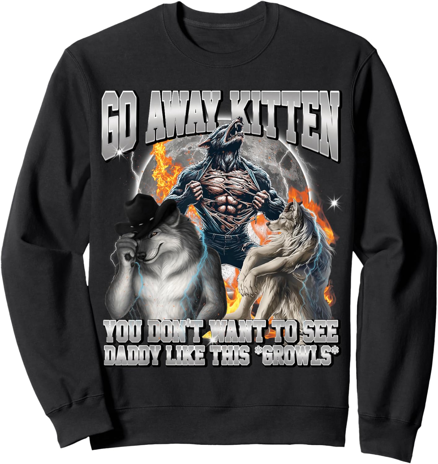 A Wolf Always Protects His Kitten Funny Meme Alpha Werewolf Sweatshirt - Sweatshirt | Black