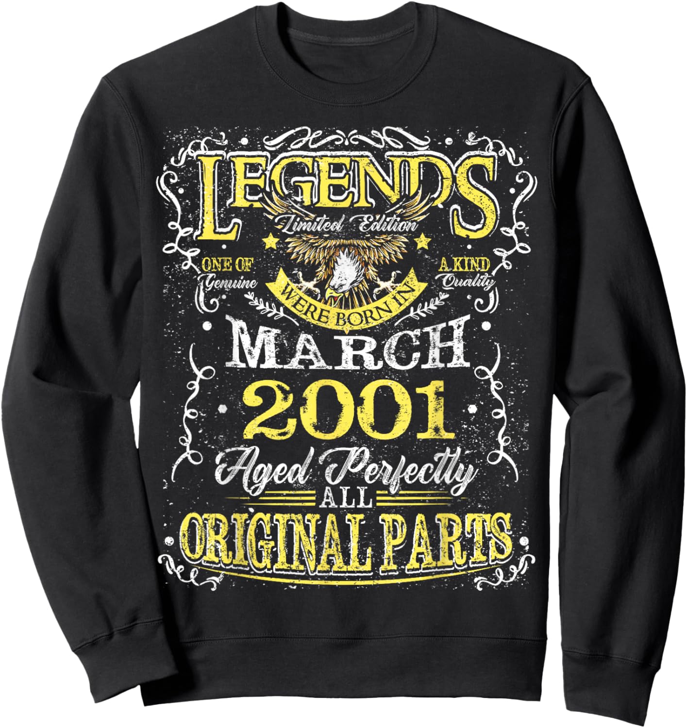25th Birthday Gift Legend Born in March 2001 25 Yrs Old Sweatshirt - Sweatshirt | Black