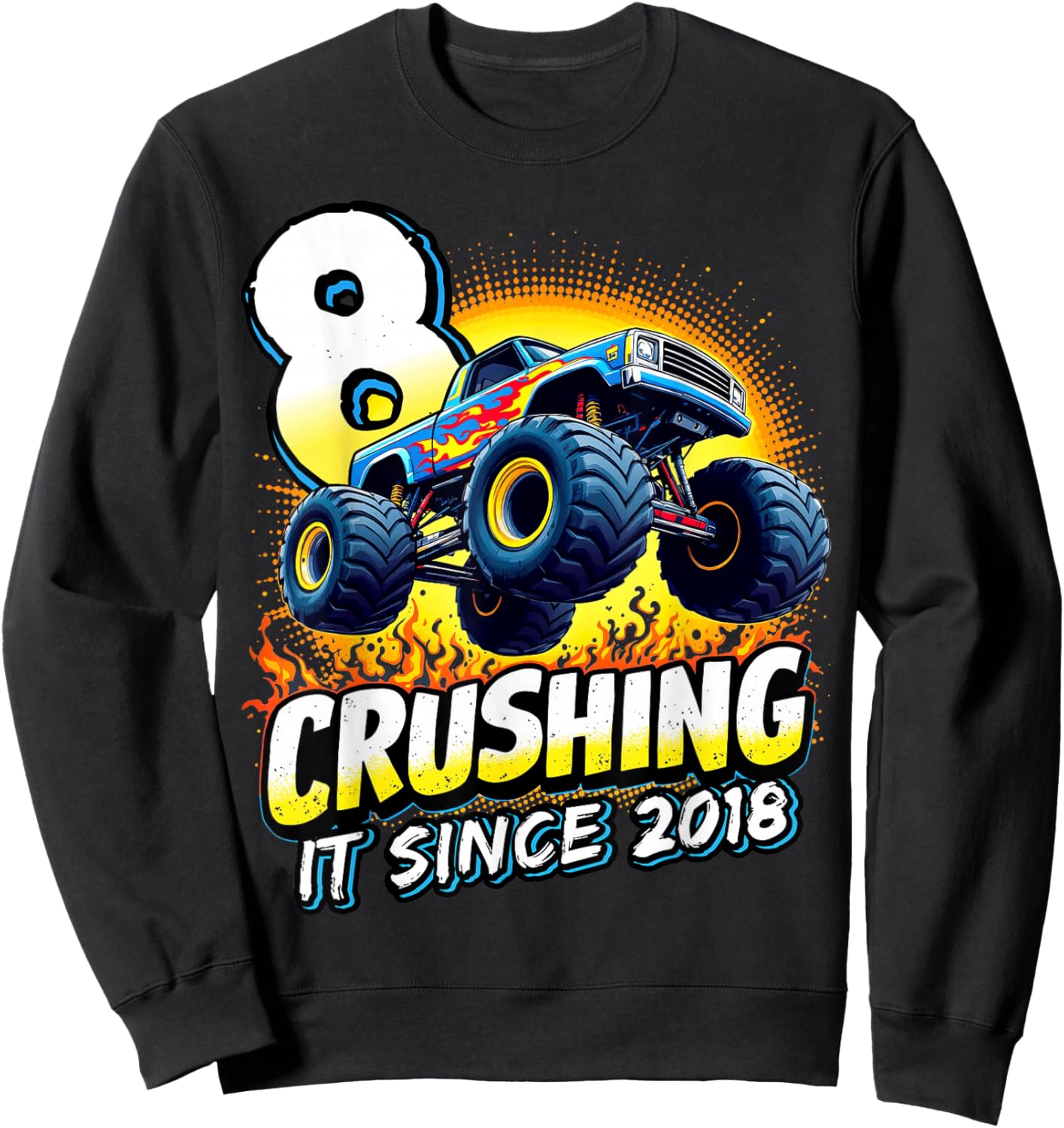 Birthday Monster Truck 8 Year Old Boys 8th Party Born 2018 Sweatshirt - Sweatshirt | Black
