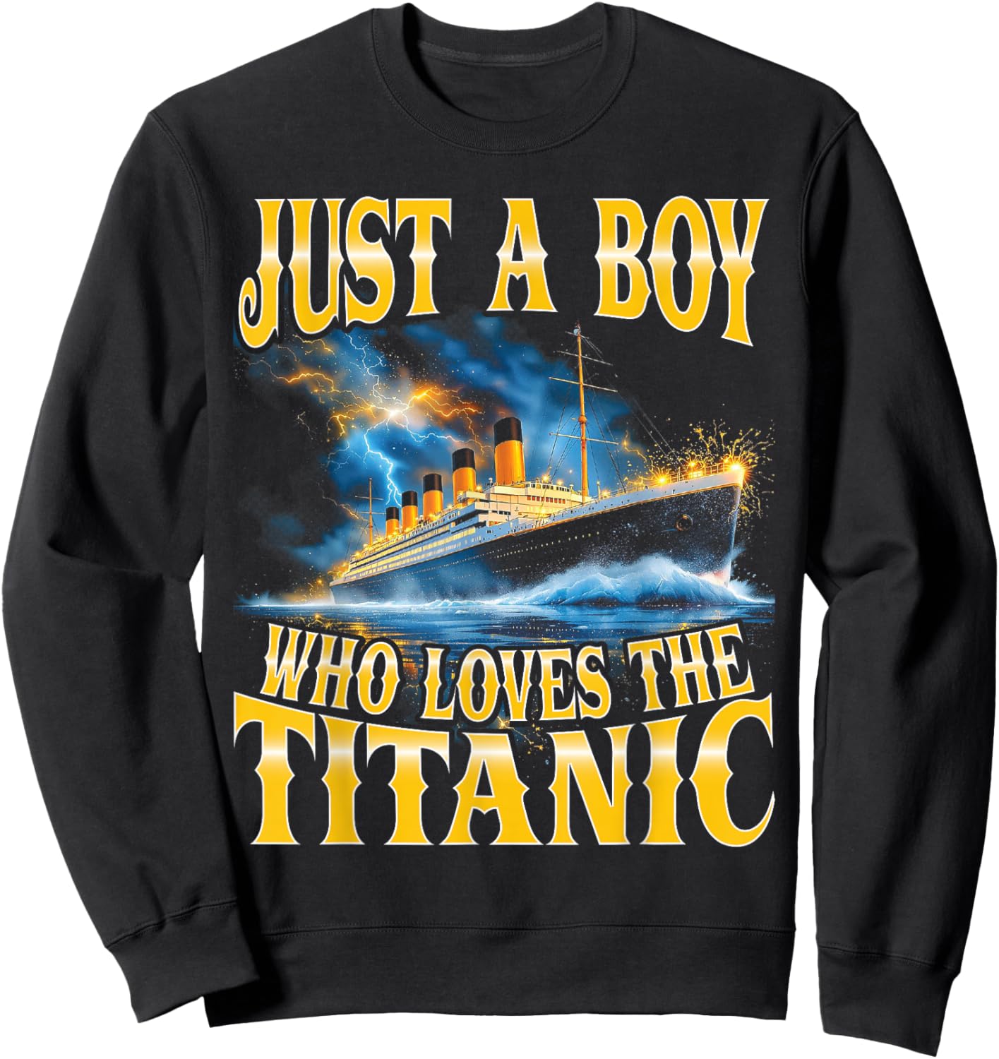 Just a Boy Who Loves The Titanic Bootleg Sweatshirt - Sweatshirt | Black