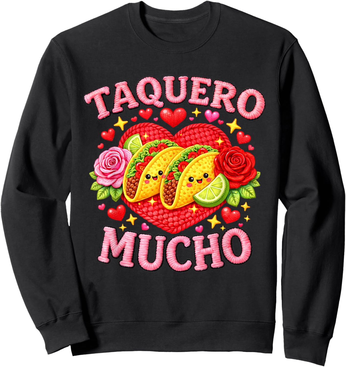 Taquero Mucho Spanish Funny Tacos are My Valentine Humor Sweatshirt - Sweatshirt | Black