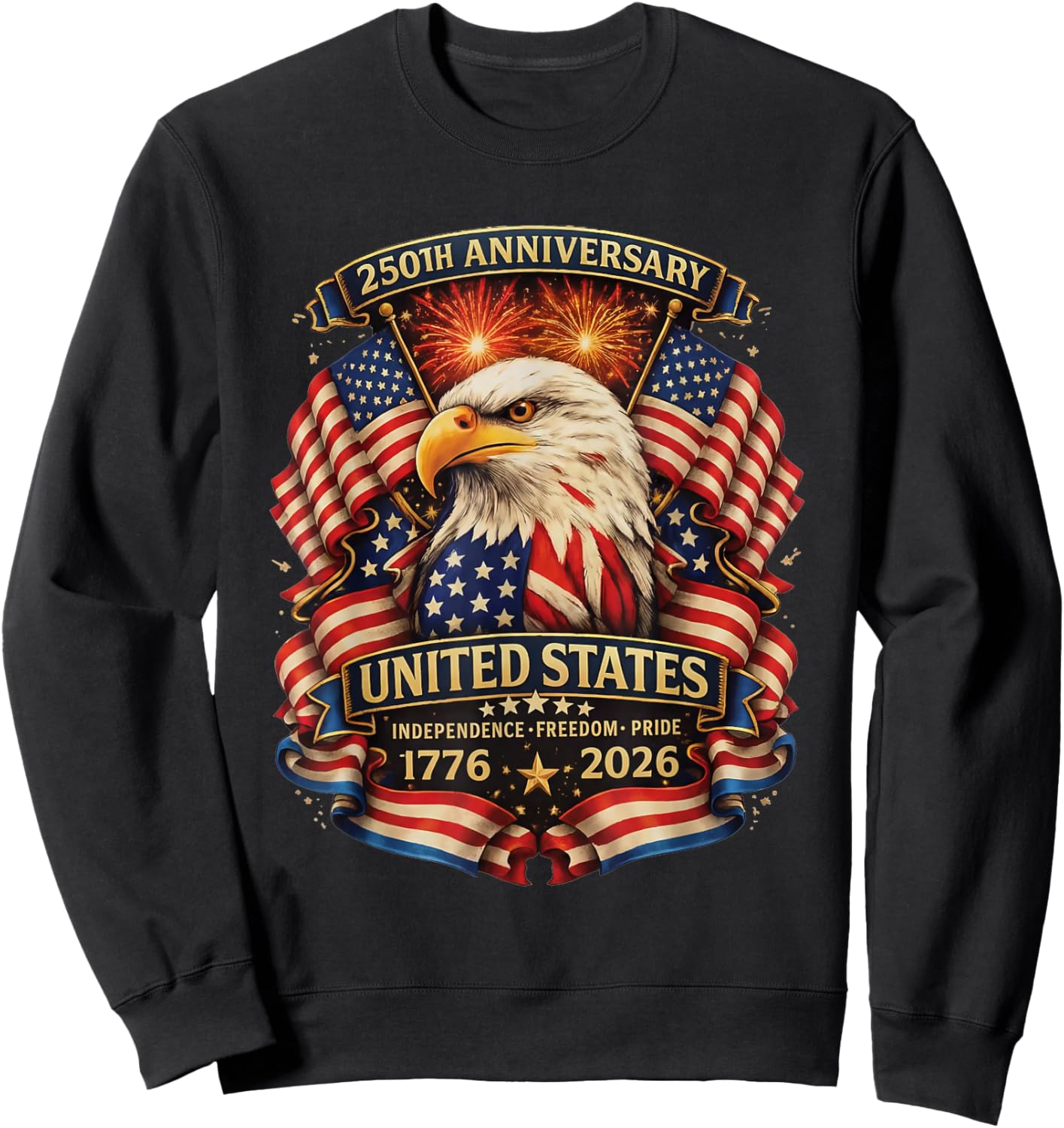 USA Independence 250th Anniversary 1776 2026 Patriotic Eagle Sweatshirt - Sweatshirt | Black