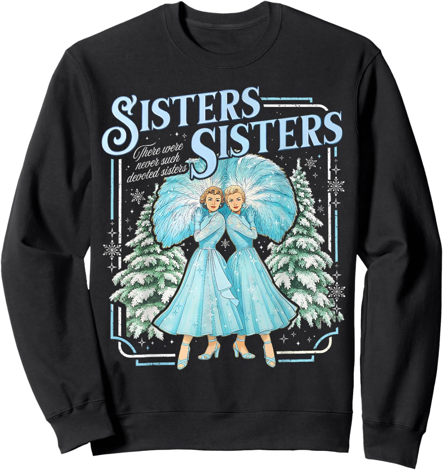 Sisters White Xmas Merry Christmas Snowflake Pajamas Holiday Sweatshirt - Sweatshirt | Black