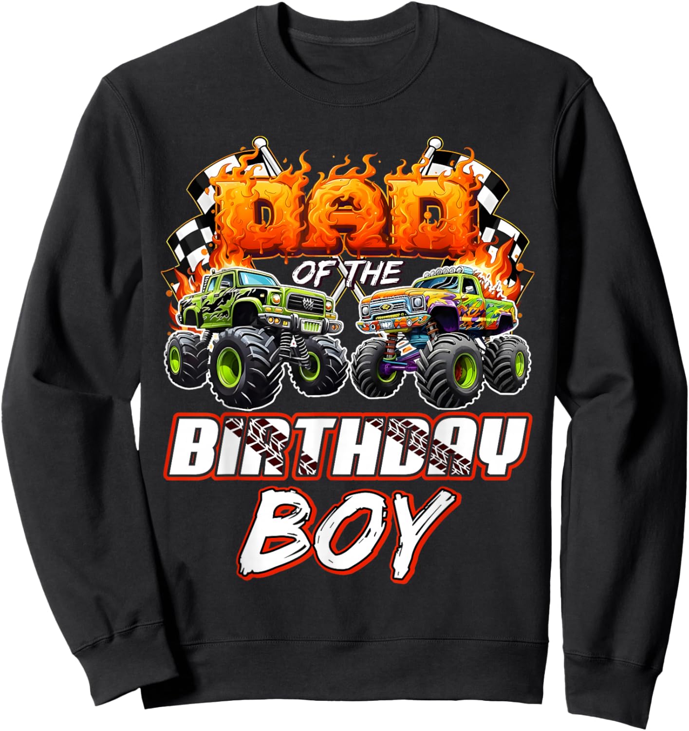 Dad of The Birthday boy Monster Truck Birthday Family Sweatshirt - Sweatshirt | Black