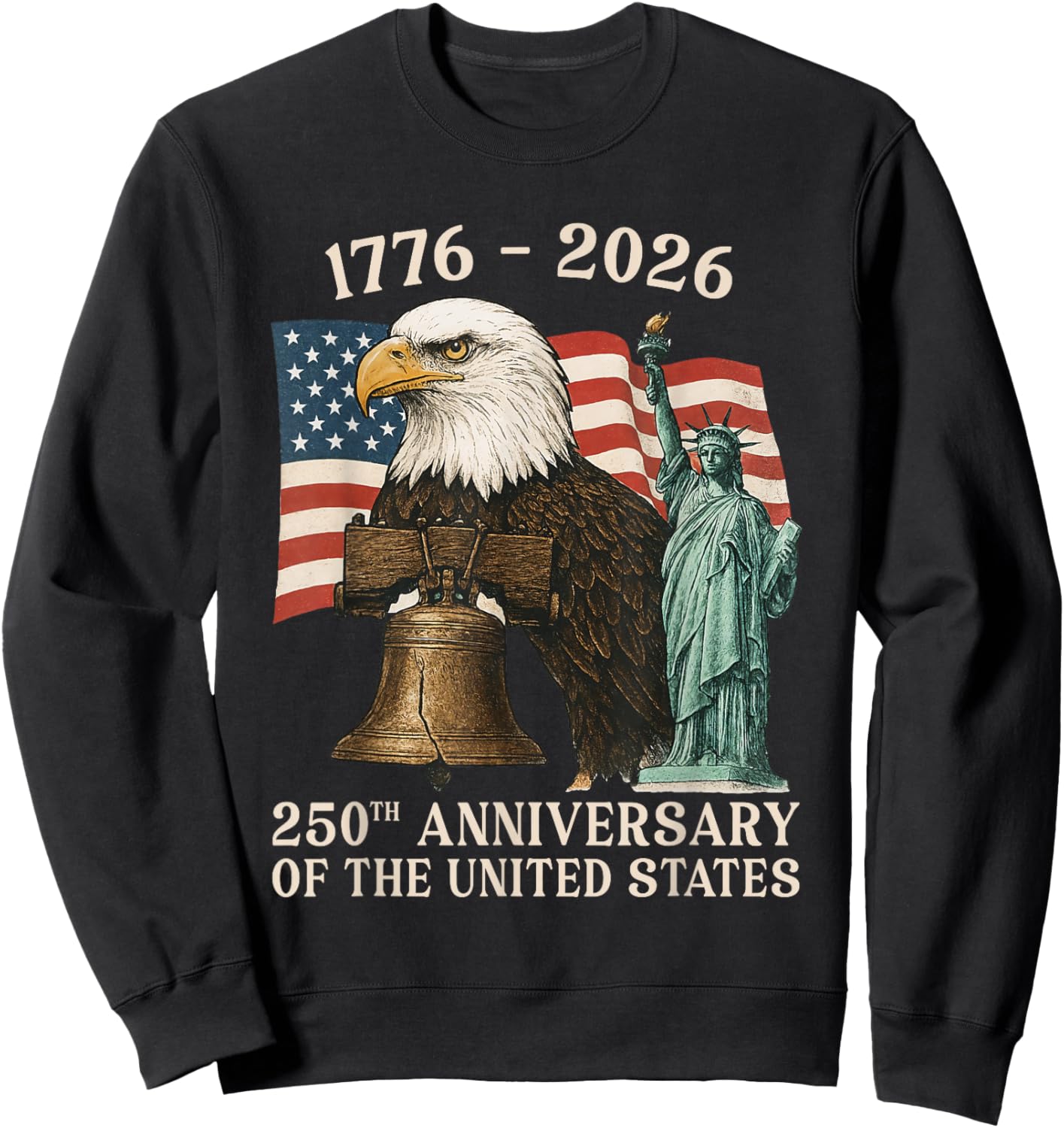 250 Anniversary USA 250th US Flag Patriotic 4th of July Sweatshirt - Sweatshirt | Black