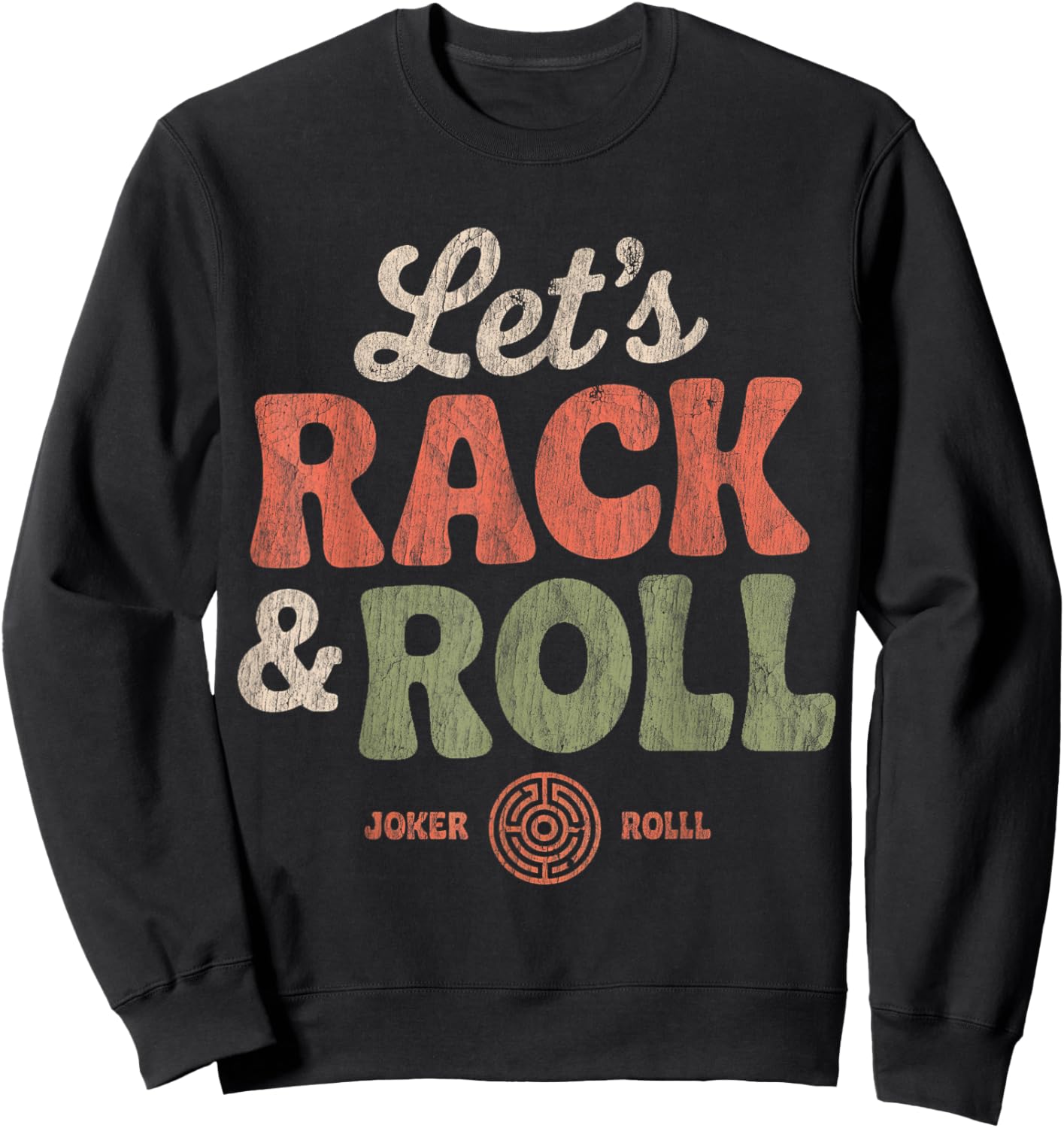 Lets Rack and Roll Mahjong American Retro Mah jongg Sweatshirt - Sweatshirt | Black