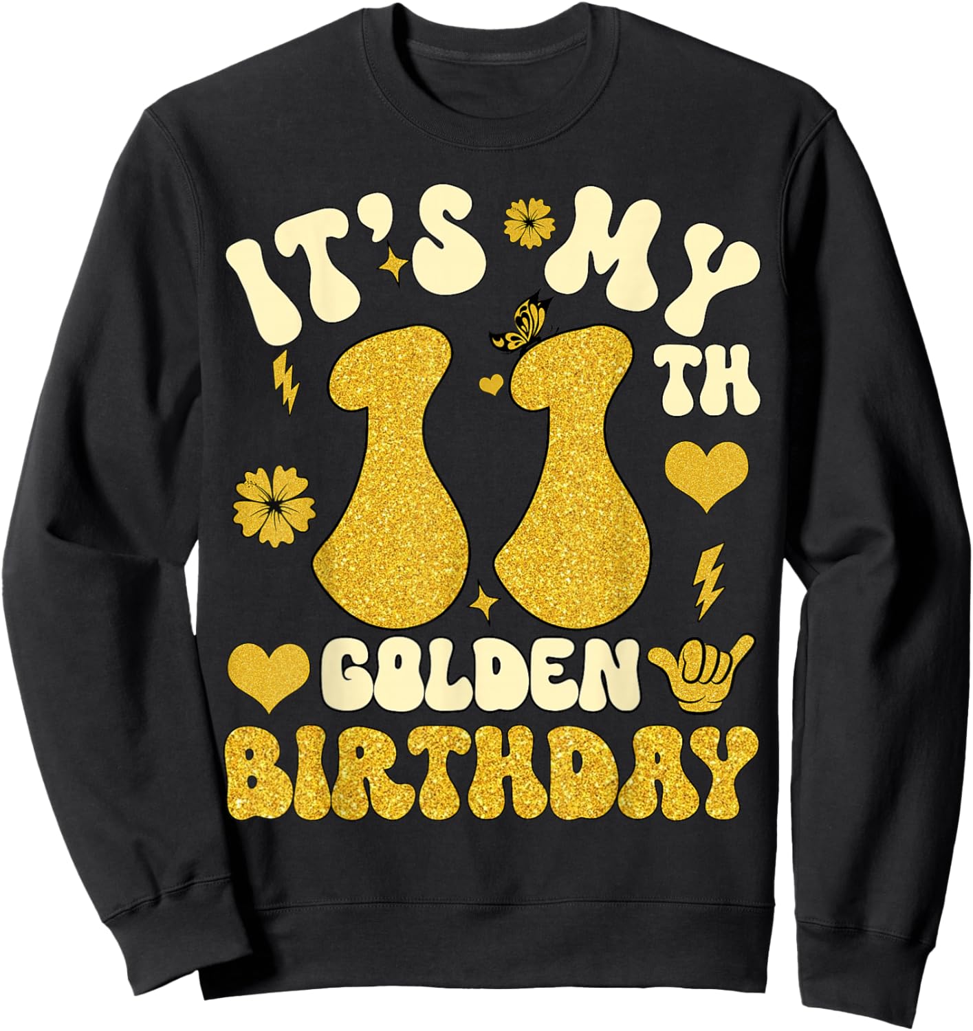 It's My 11th Golden Birthday 11 Year Old Bday Kids Groovy Sweatshirt - Sweatshirt | Black