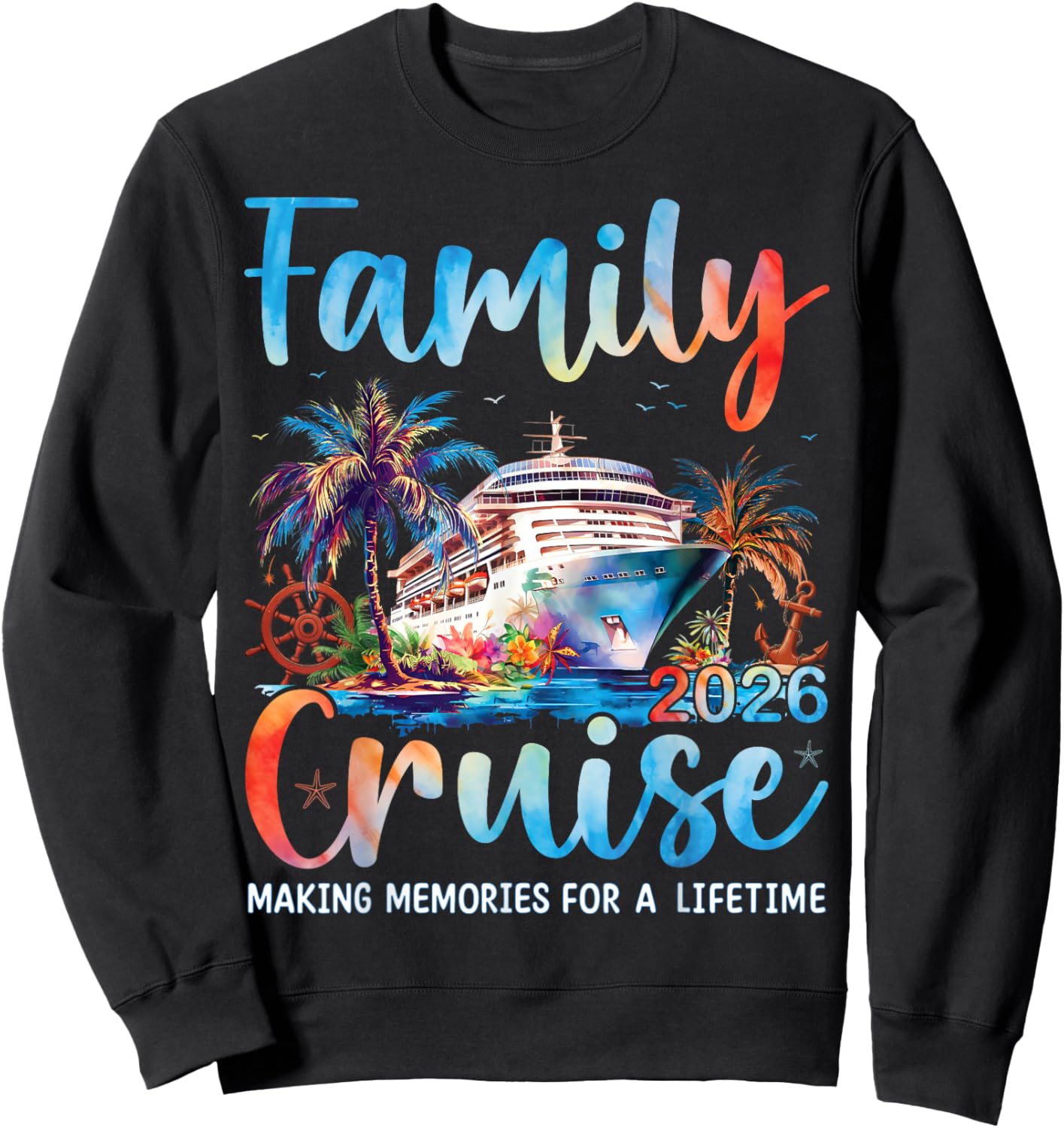 Family Cruise 2026 Matching Cruise Ship Vacation Trip Sweatshirt - Sweatshirt | Black