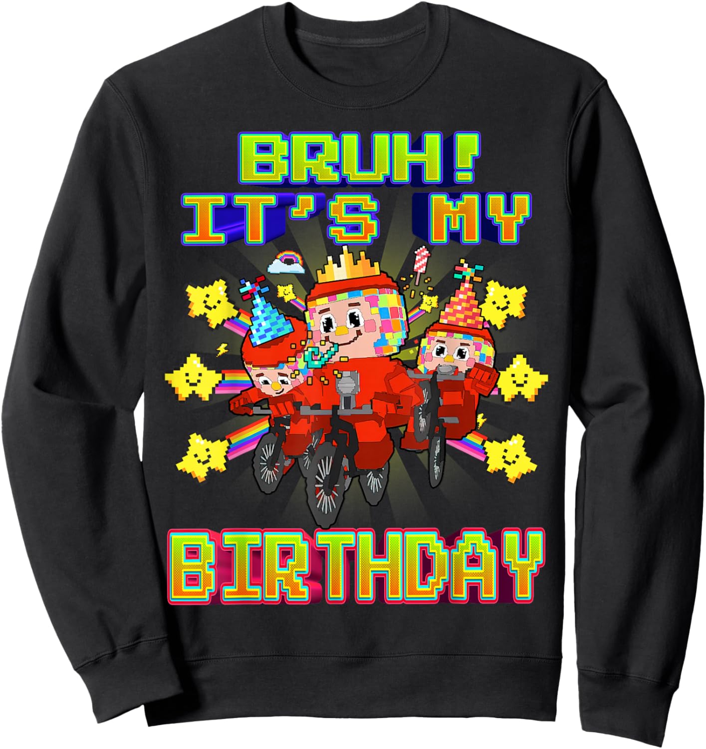 Bruh It's My Birthday Funny Los Chicleteira Brainrot Meme Sweatshirt - Sweatshirt | Black