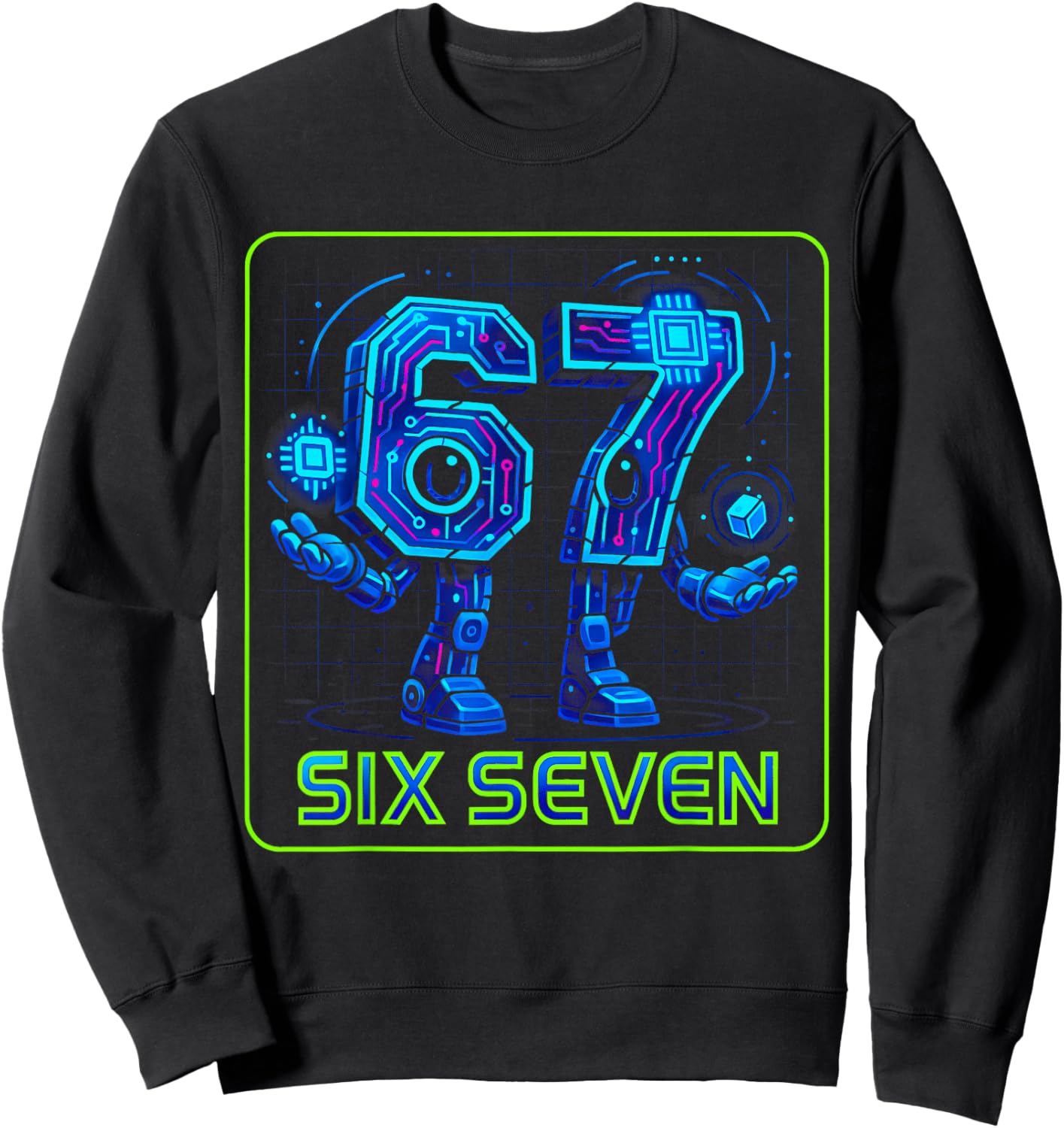 67 Cyber Robots - Six Seven 6-7 Boys Teen Kids Slang Meme Sweatshirt - Sweatshirt | Black