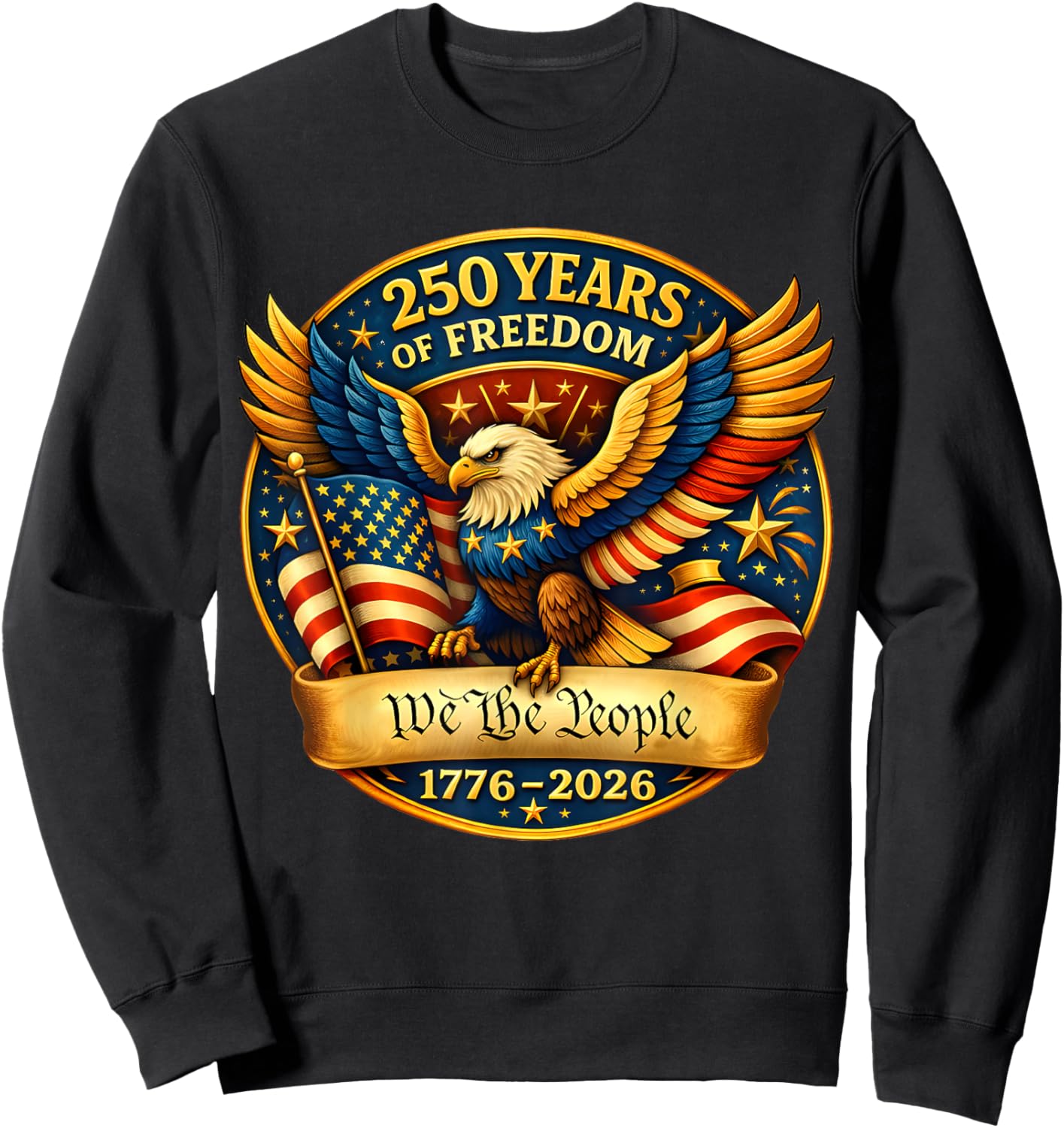 250 Years American 1776 2026 250th USA Birthday 4th of July Sweatshirt - Sweatshirt | Black