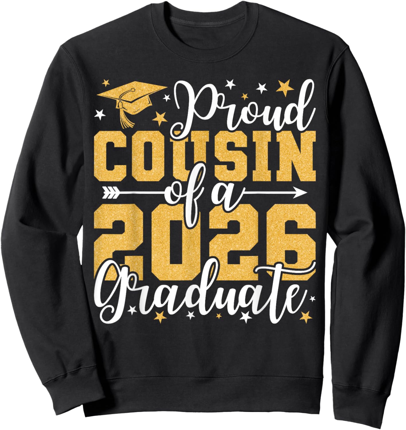 Proud Cousin of A 2026 Graduate Senior Grad Class of 2026 Sweatshirt - Sweatshirt | Black