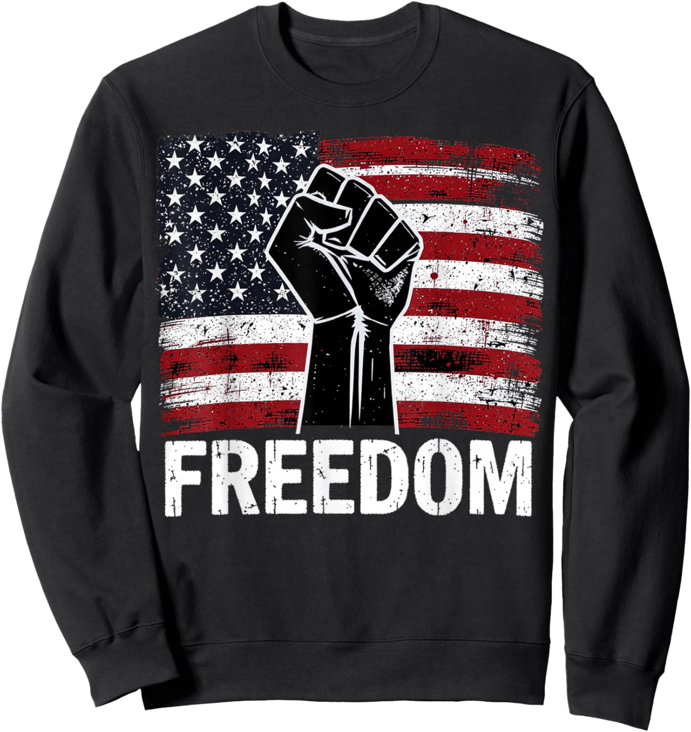 USA Freedom Shirt, Resist Patriotic Protest Sweatshirt - Sweatshirt | Black