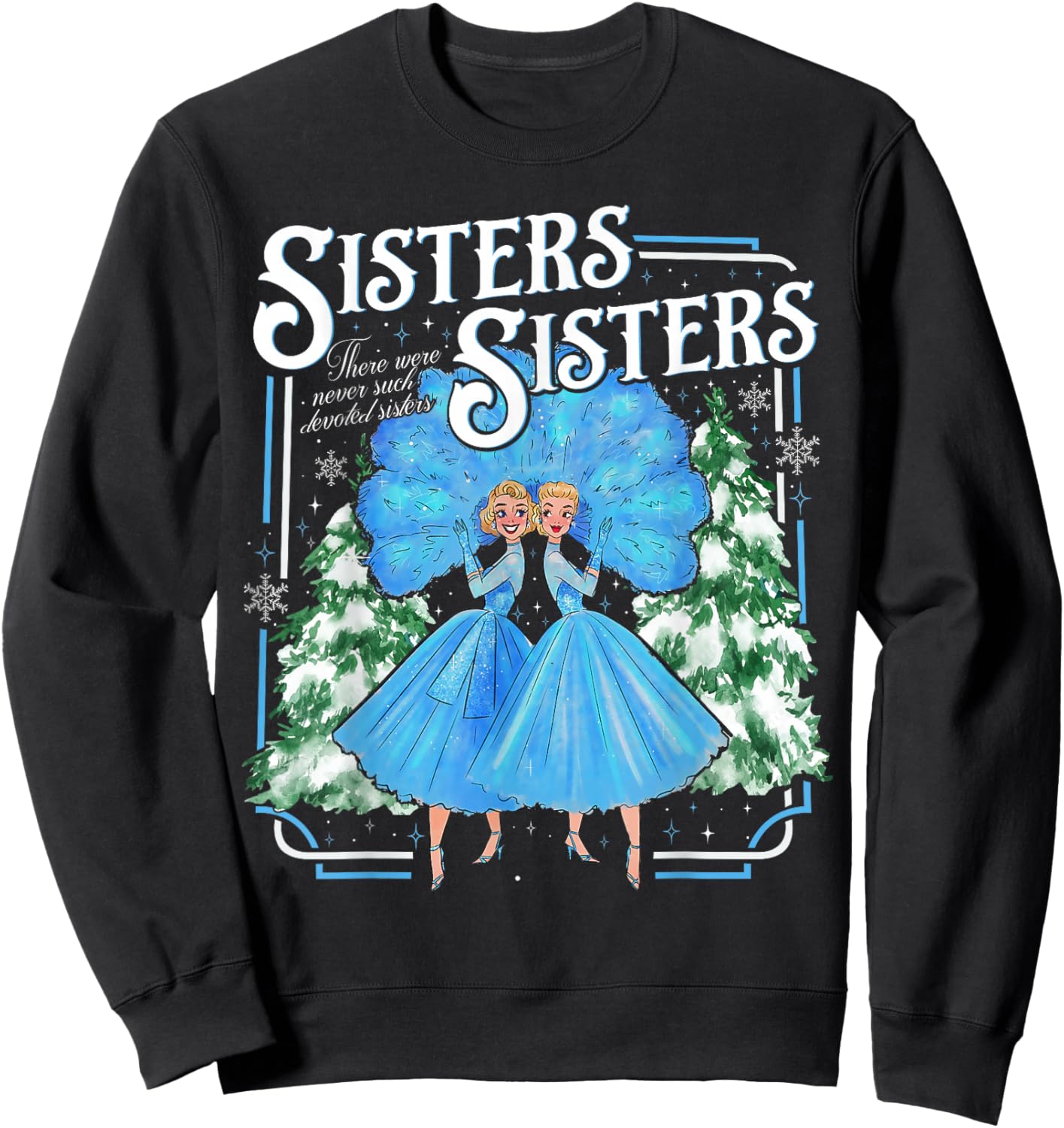 Sisters White Xmas Merry Christmas Snowflake Pajamas Holiday Sweatshirt - Sweatshirt | Black