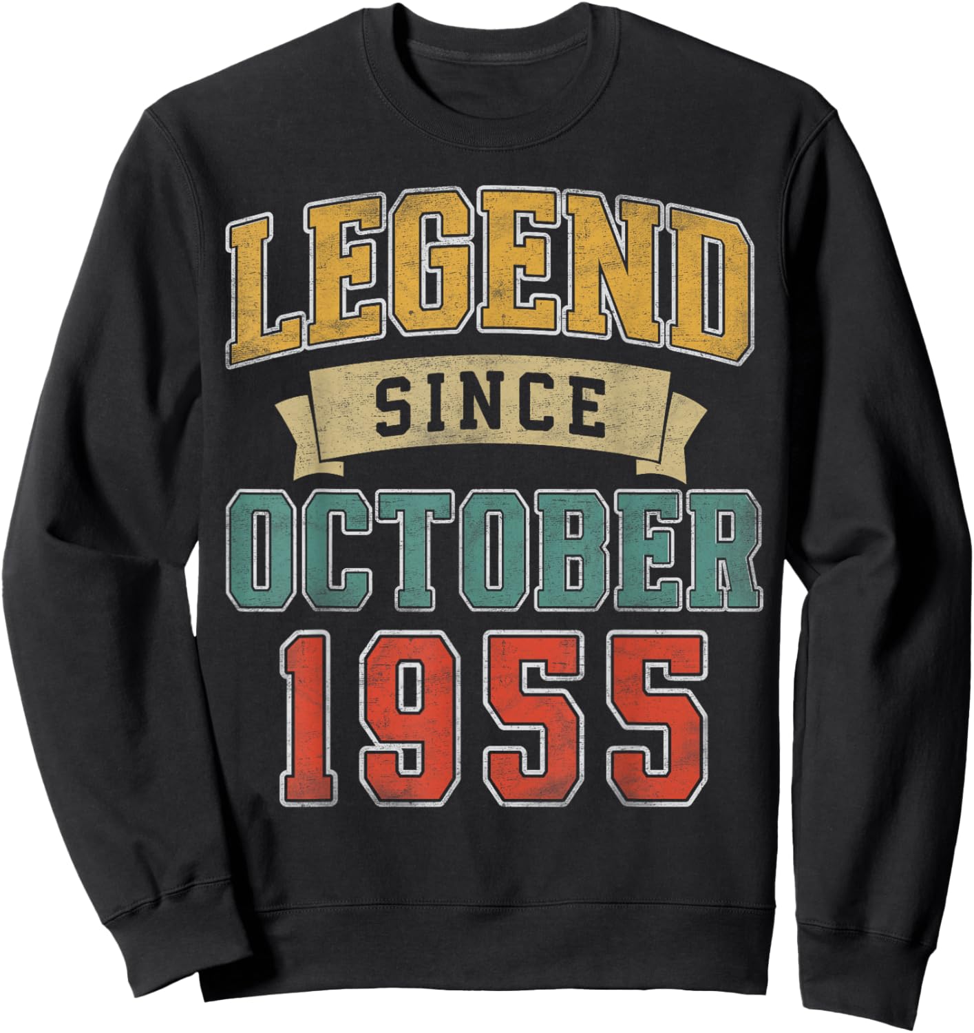 Legend October 1955 70th Birthday Men Women 70 Year Old Sweatshirt - Sweatshirt | Black