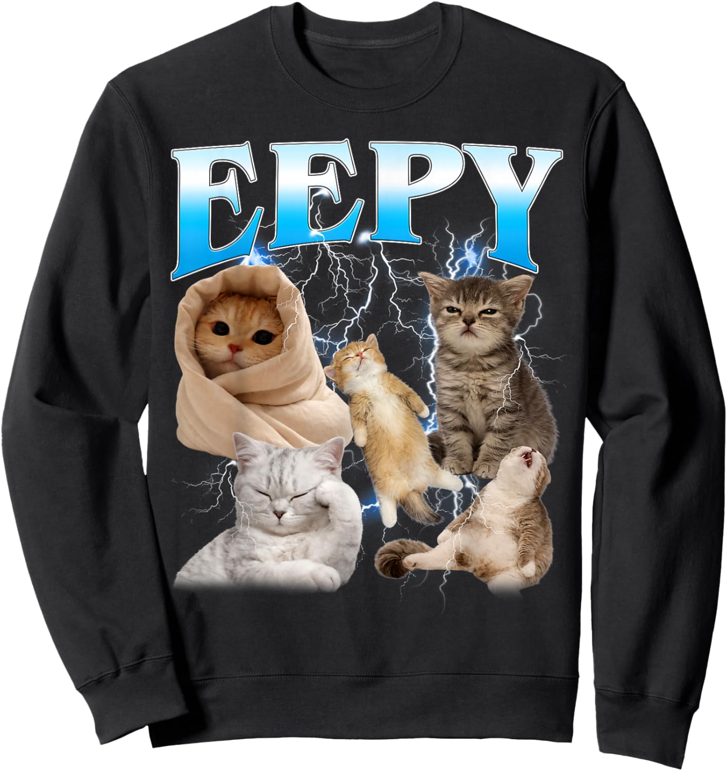 Eepy Cat Funny Silly Sleepy Cat Meme Sweatshirt - Sweatshirt | Black