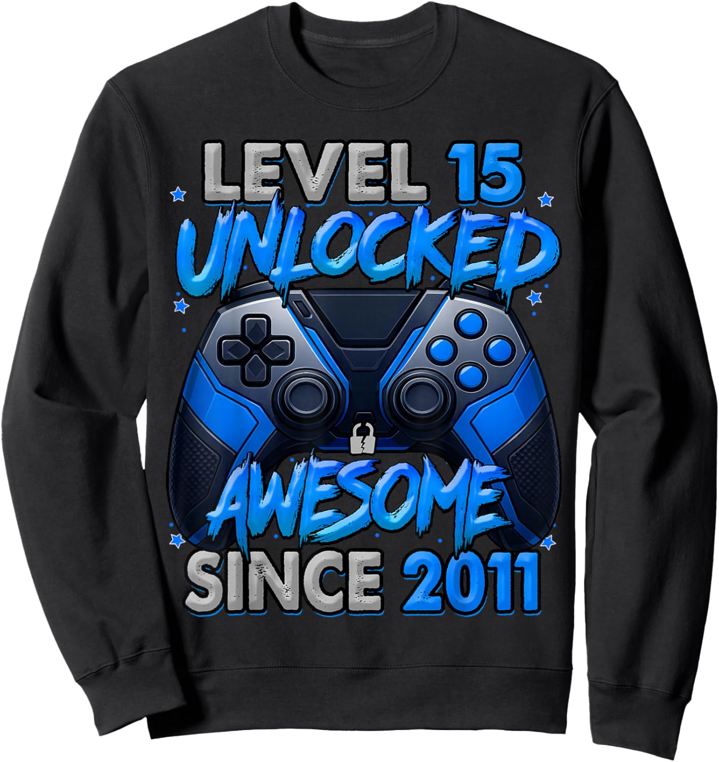 Level 15 Unlocked Awesome Since 2011 15th Birthday Gaming Sweatshirt - Sweatshirt | Black