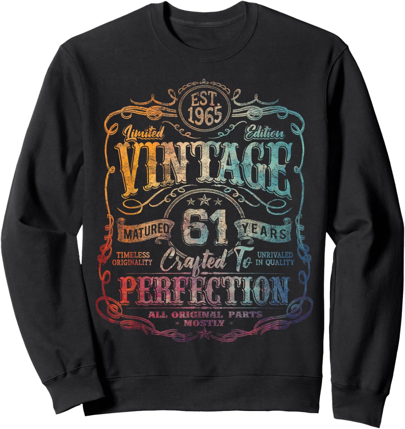 Vintage 1965 Limited Edition Shirt 61 Year Old 61st Birthday Sweatshirt - Sweatshirt | Black