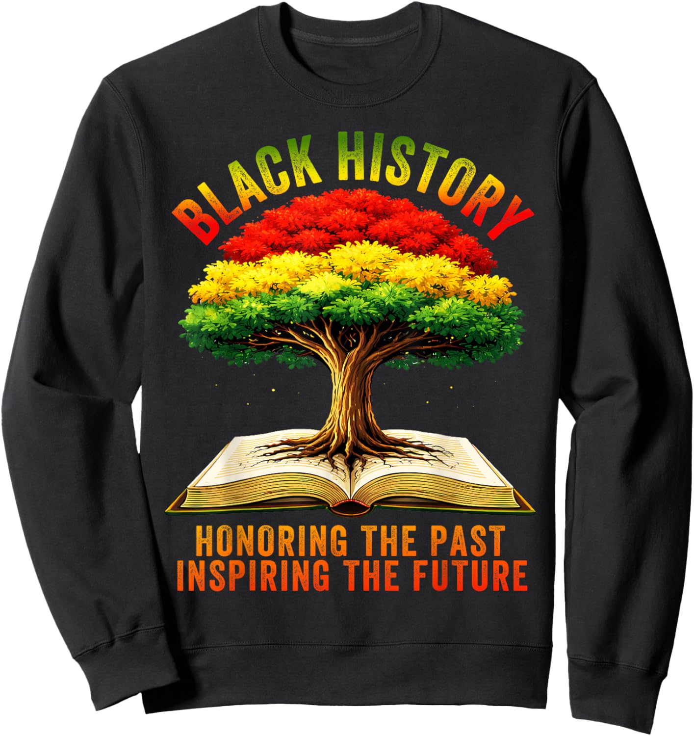 Black History Month Shirt Men Women Kids Patriotic African Sweatshirt - Sweatshirt | Black