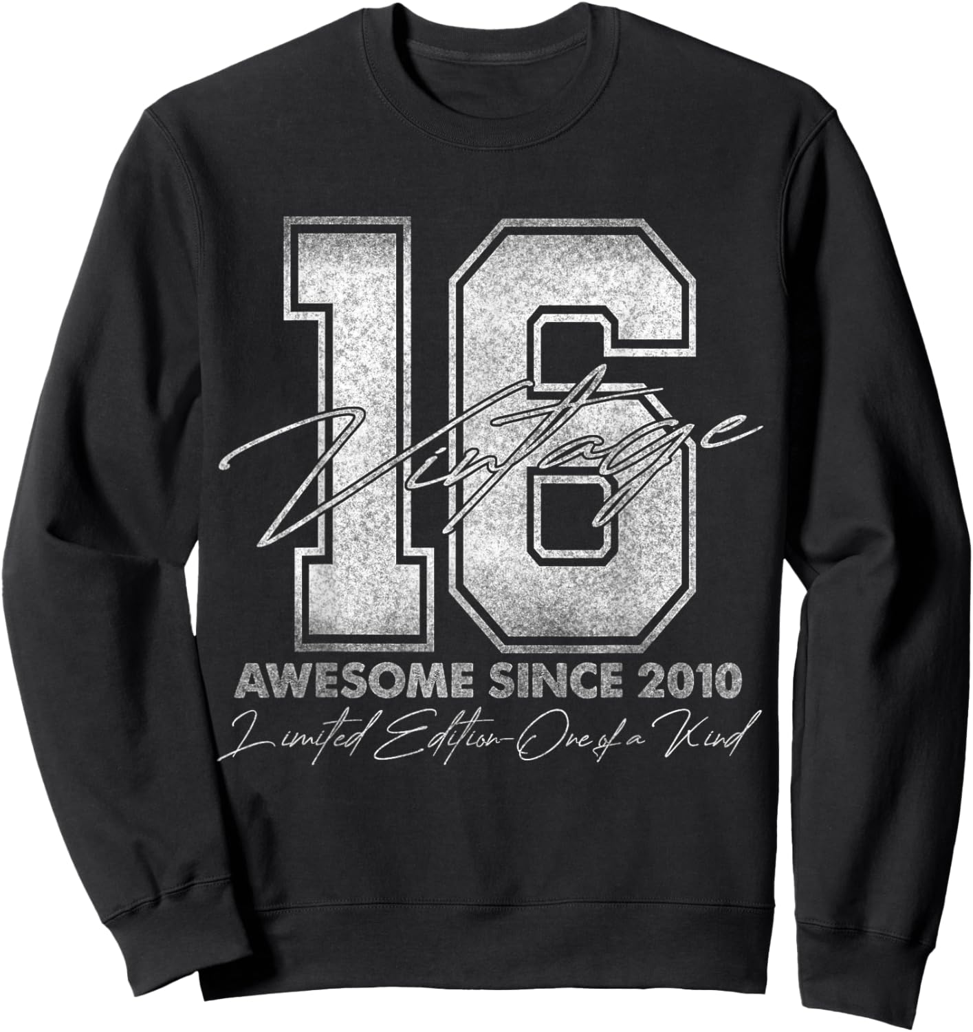 16 Year Old Gifts Vintage 2010 Limited Edition 16th Birthday Sweatshirt - Sweatshirt | Black